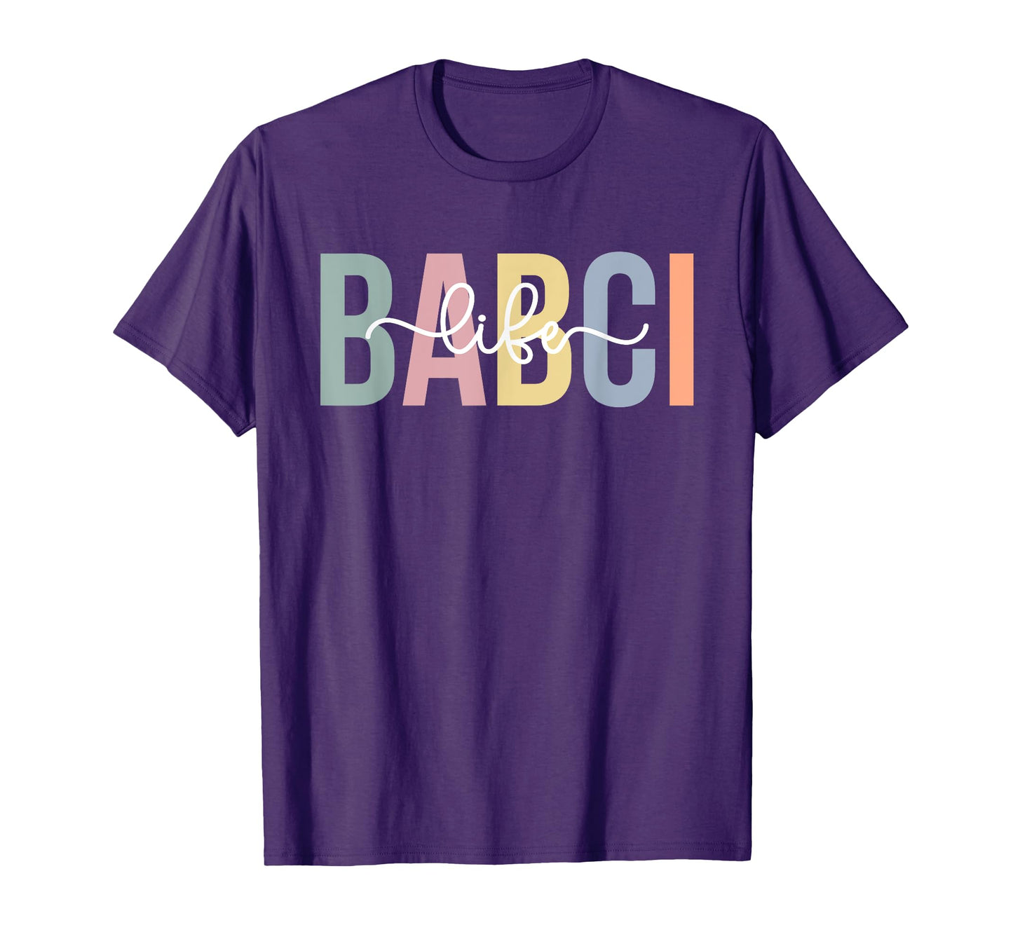 Babci Life Babci Grandma Babci Grandmother T-Shirt