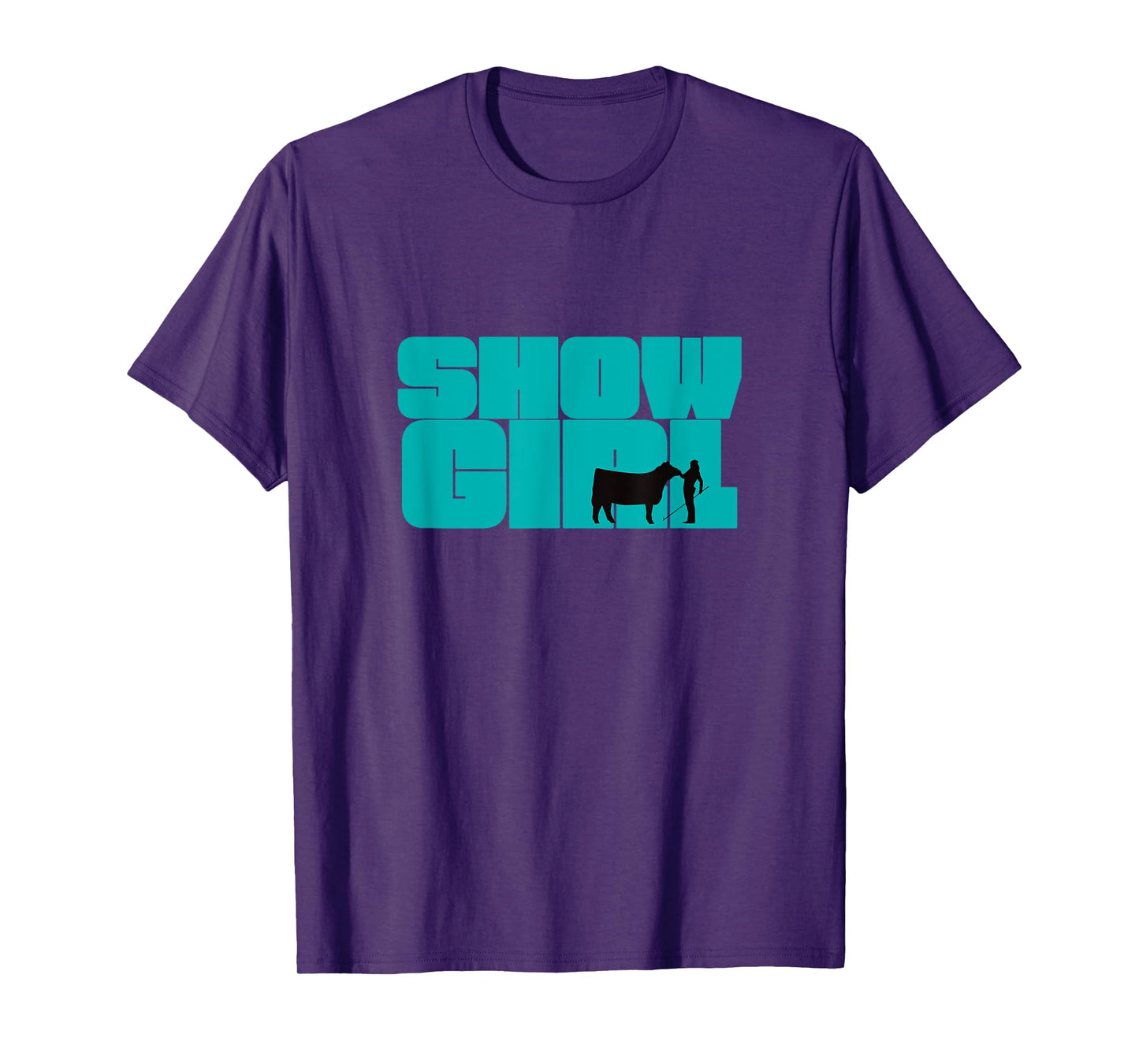 Show Girl - Fun Livestock Cattle Showing T-Shirt