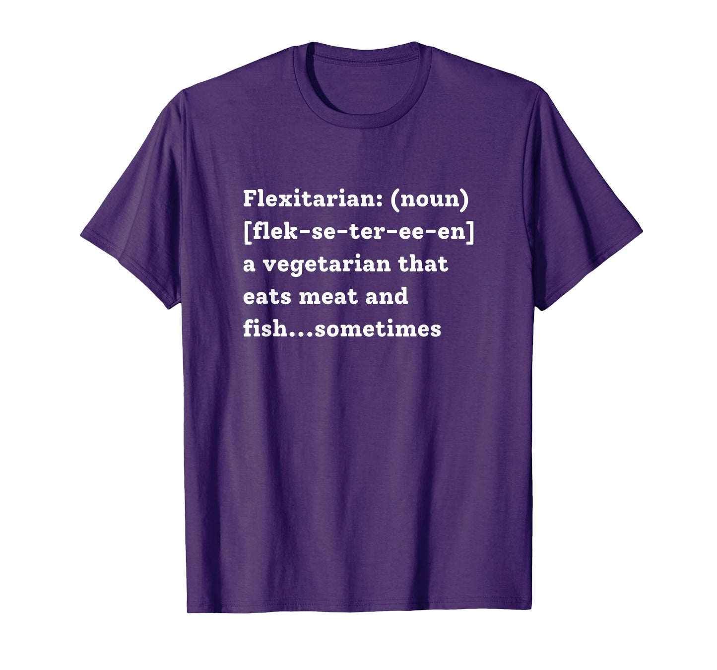 Sarcastic Flexitarian Funny Dictionary Definition T-Shirt