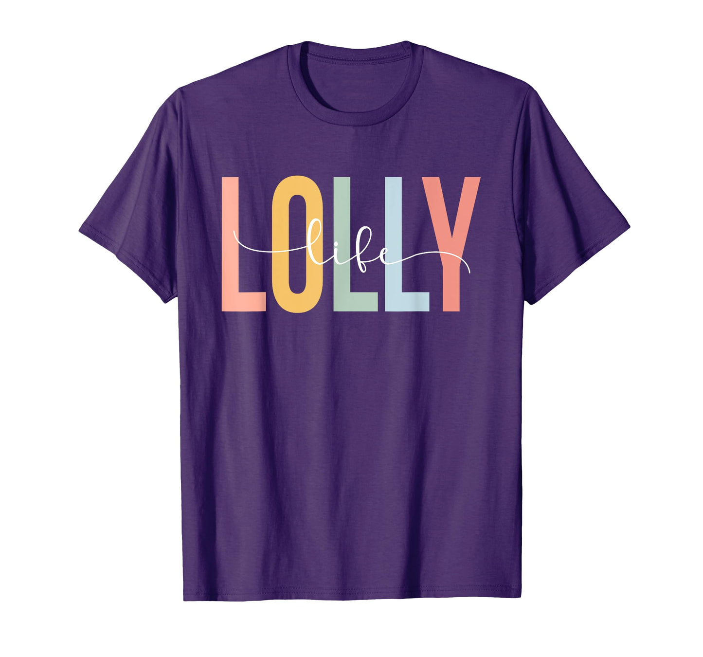 Lolly Life Lolly Grandma Lolly Grandmother T-Shirt
