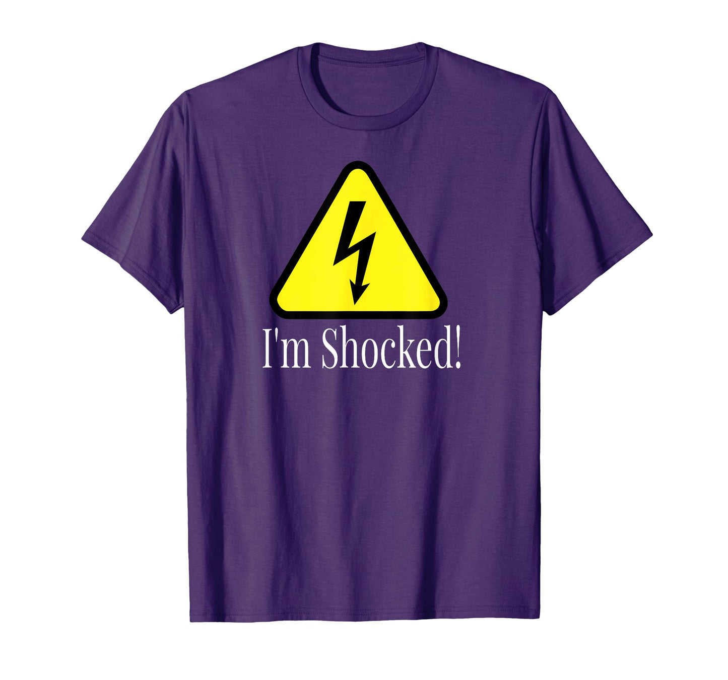 I'm Shocked! Electrical Sign Lightning T-Shirt