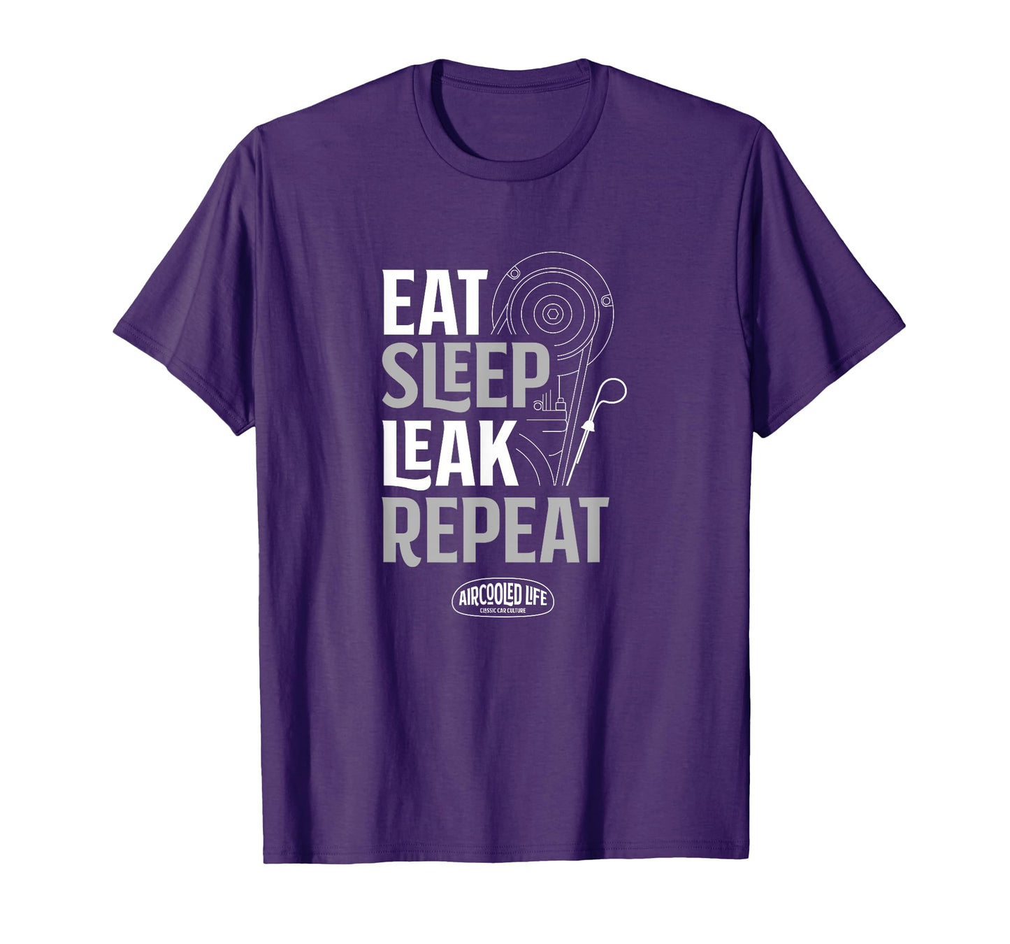 EAT, Sleep, Leak, Repeat Aircooled Life T-Shirt