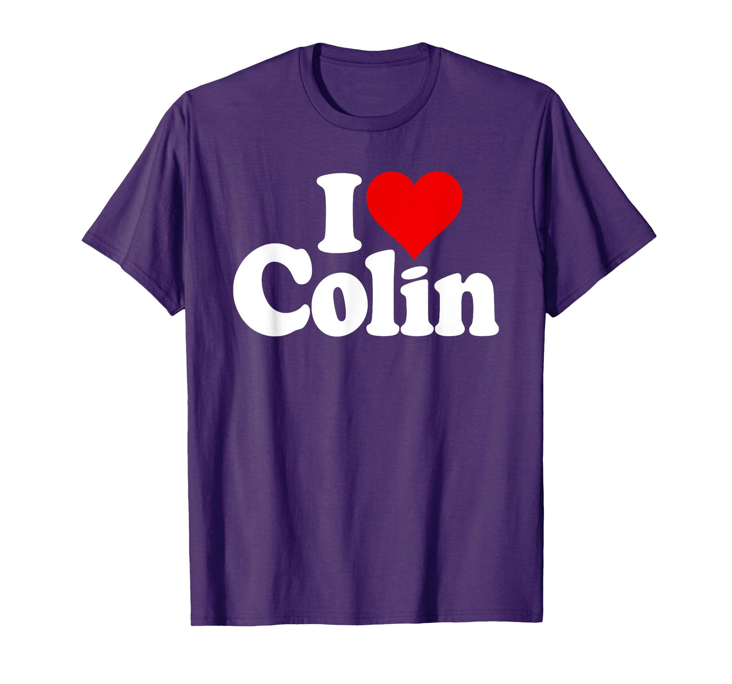 I LOVE HEART COLIN T-Shirt