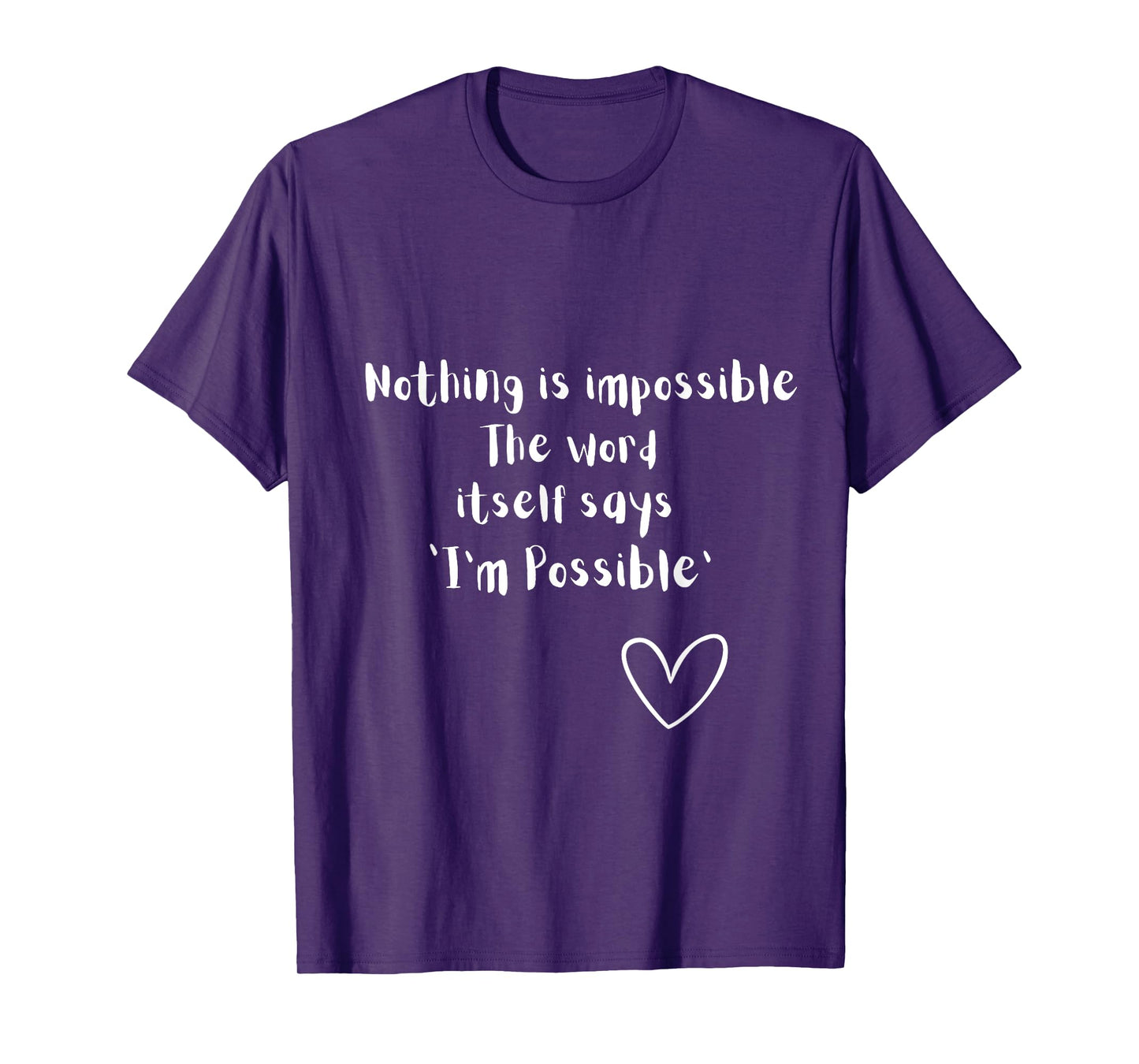 Nothing is impossible ,I'm possible t-shirt ,positive mind T-Shirt