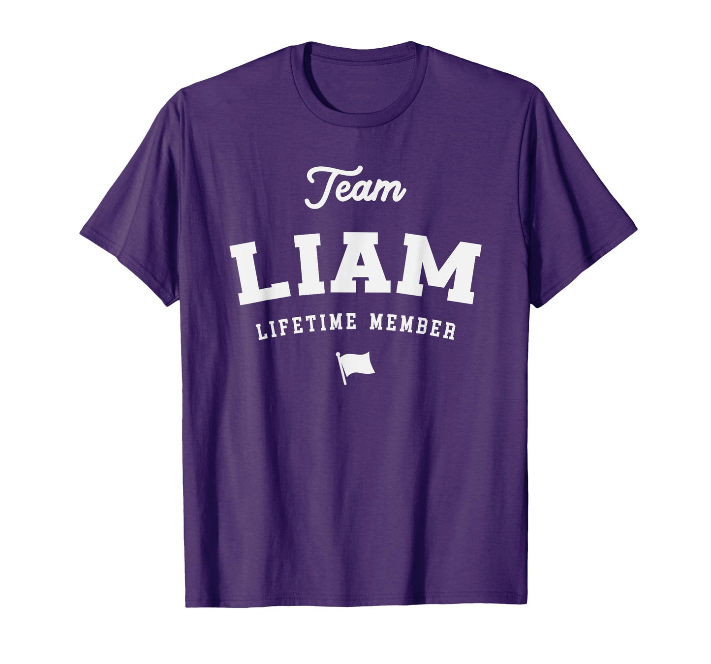 Team Liam Lifetime Member Funny Name Liam T-Shirt