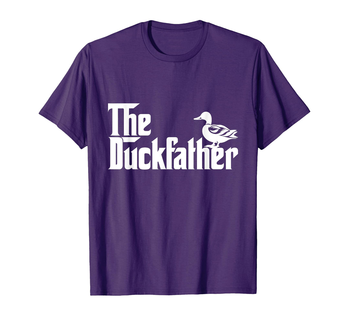 The Duck Father Funny Duck Lover Dad Fathers Day Duck Lovers T-Shirt