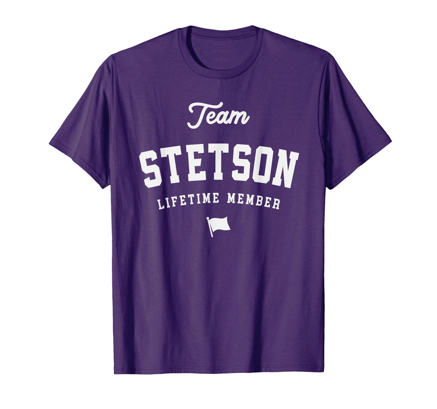 Team Stetson Lifetime Member Funny Name Stetson T-Shirt