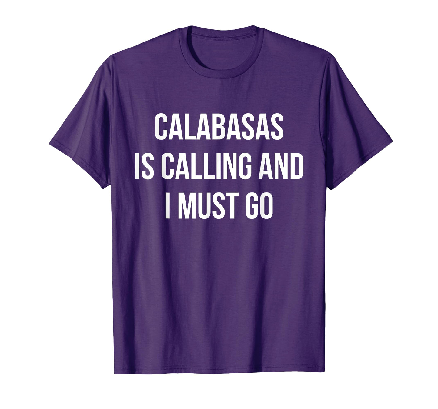 Calabasas City Funny Calabasas T-Shirt