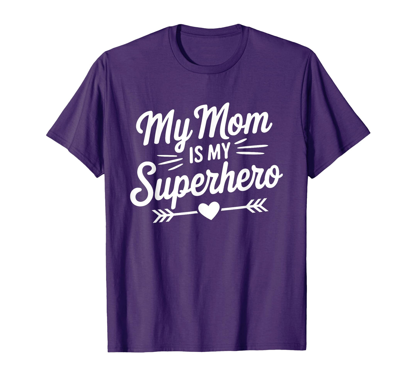 My Mom is My Superhero Mothers Day Proud Family Daughter Son T-Shirt
