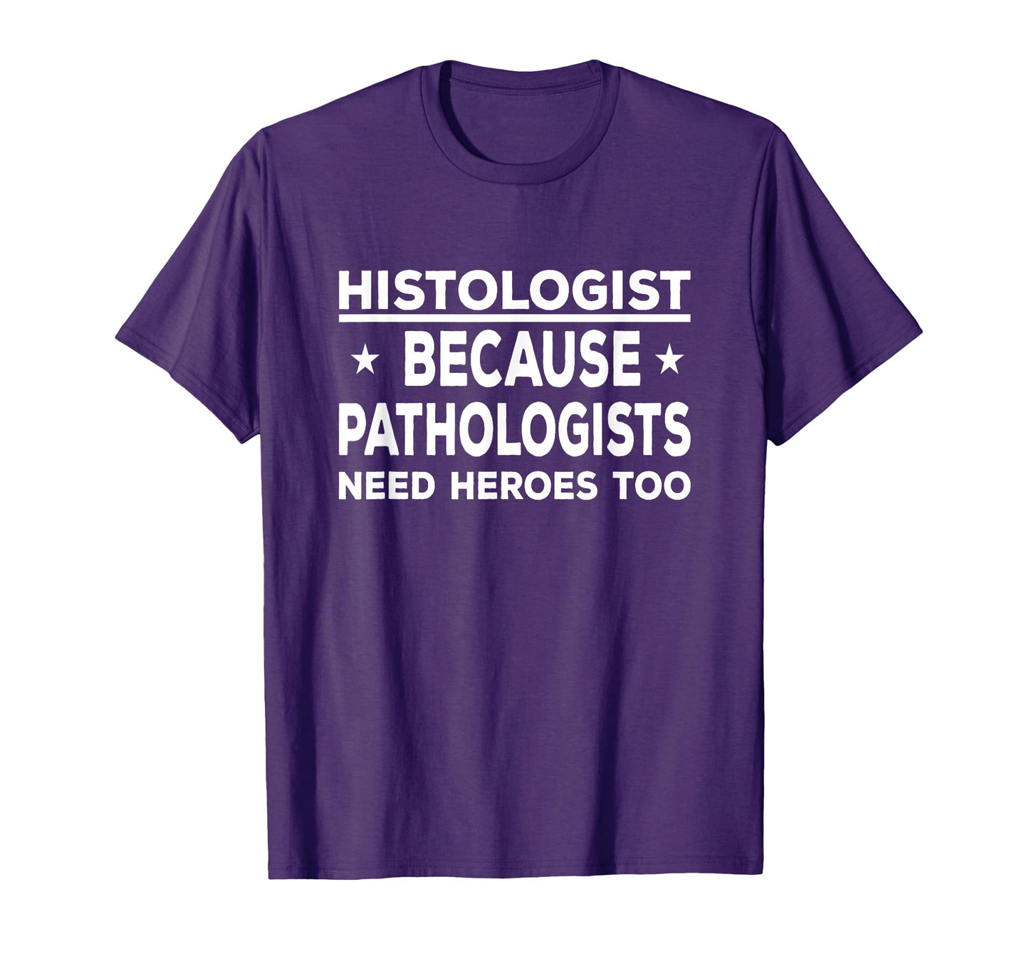 Histologist do all work Funny Histotech Histology technician T-Shirt