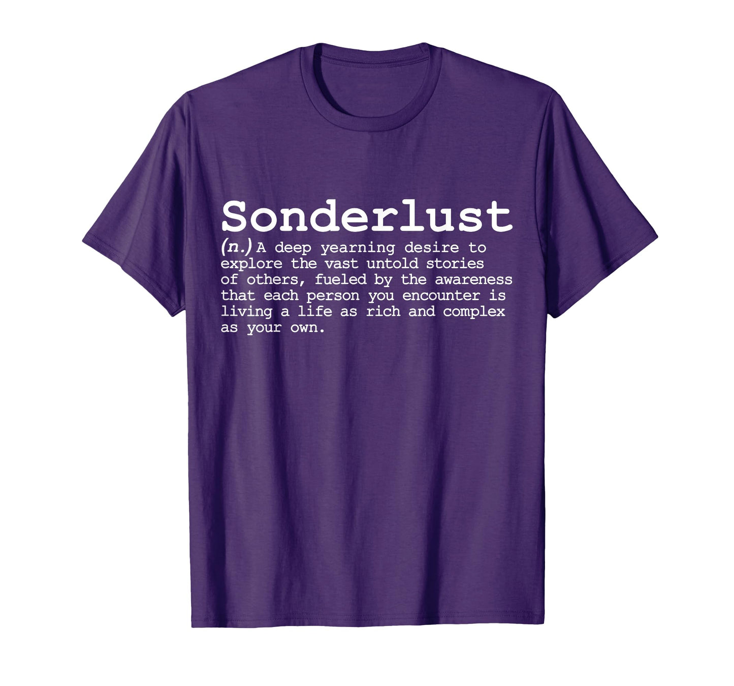 Sonderlust Sonder Wanderlust Funny Poetic Obscure Combo Word T-Shirt
