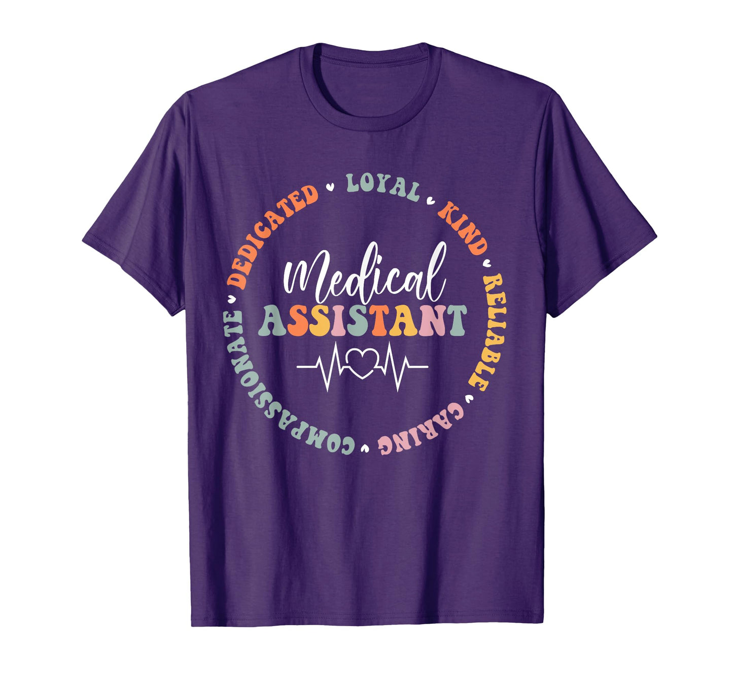 Medical Assistant Nurse Life Doctor Assistant Student T-Shirt