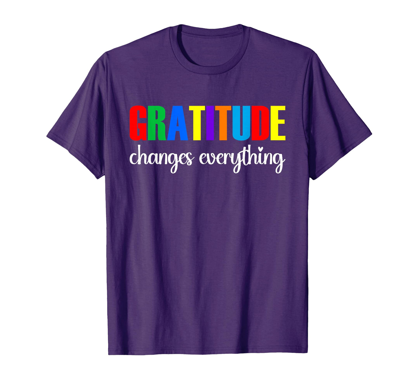 Gratitude Changes Everything T-Shirt