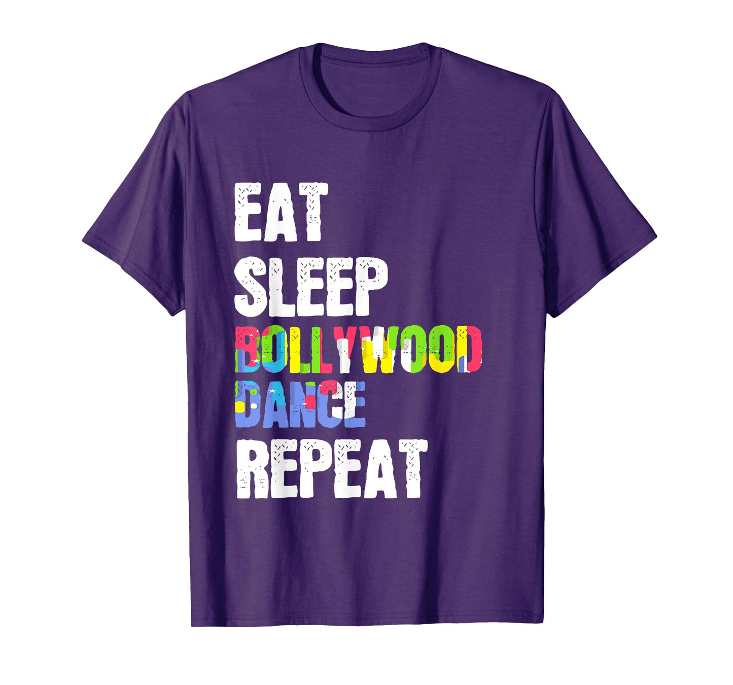 Eat Sleep Bollywood Dance Repeat Stage Performance T-Shirt