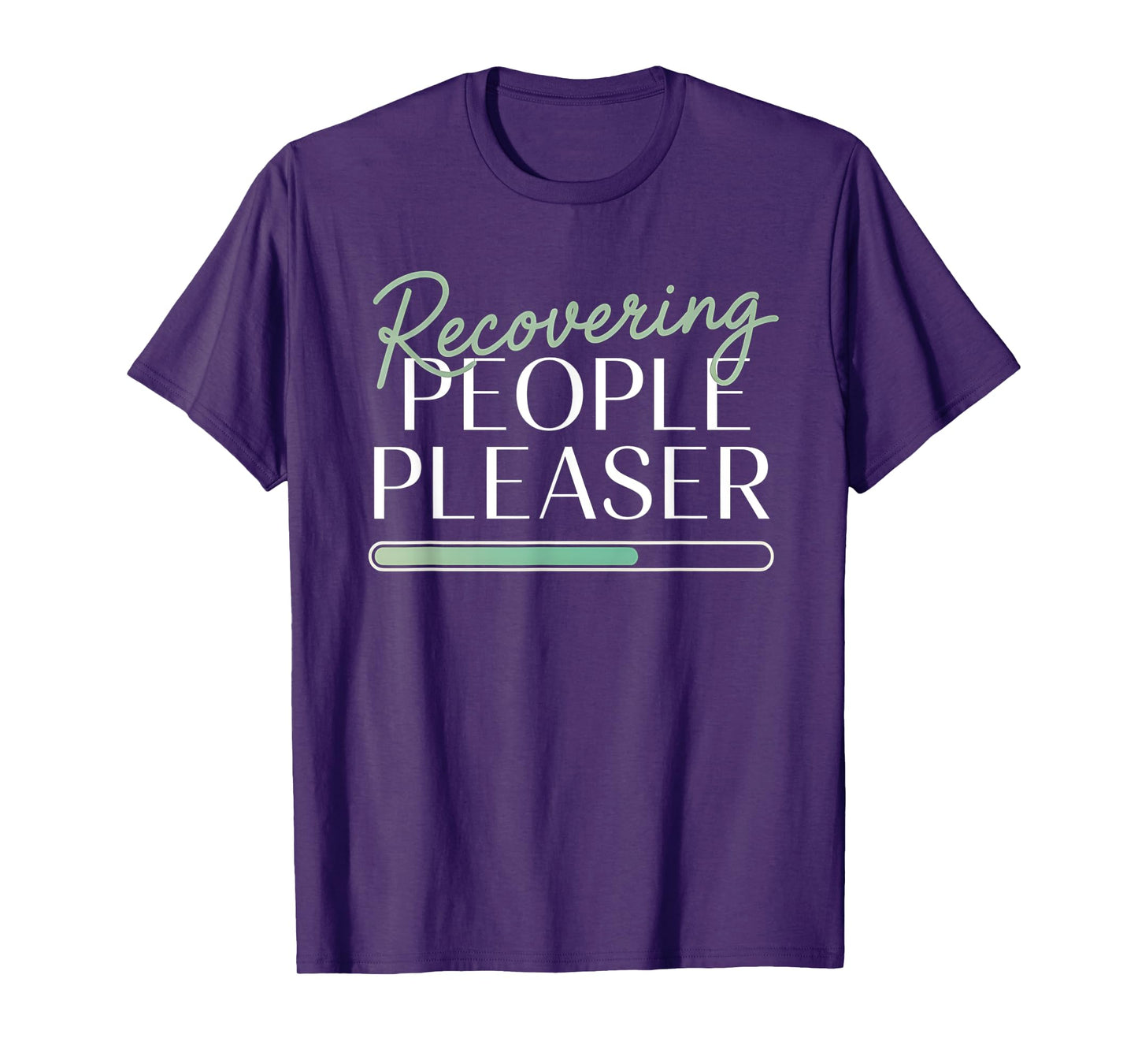 Recovering People Pleaser Funny Mental Health T-Shirt