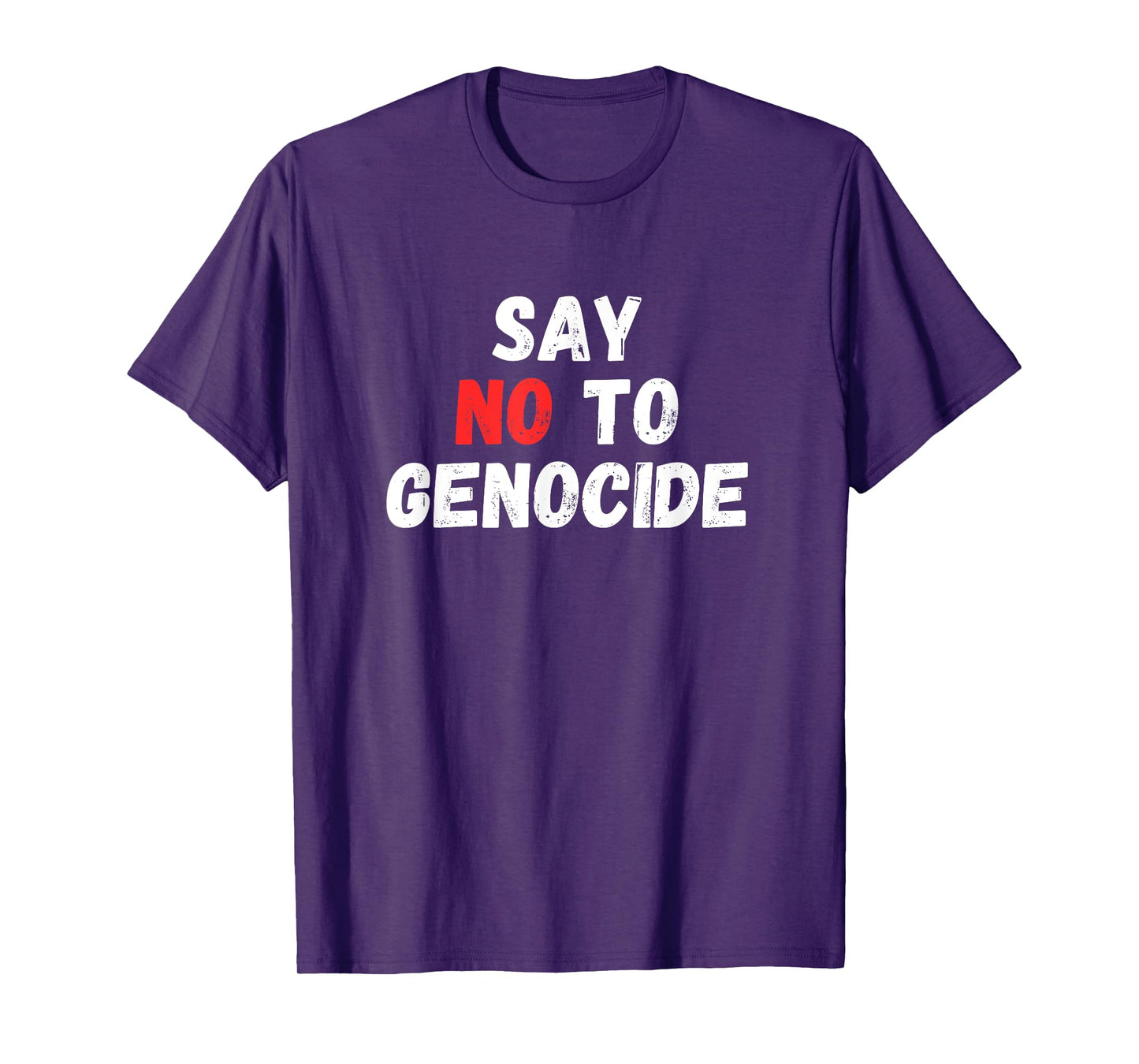 Say No to Genocide T-Shirt