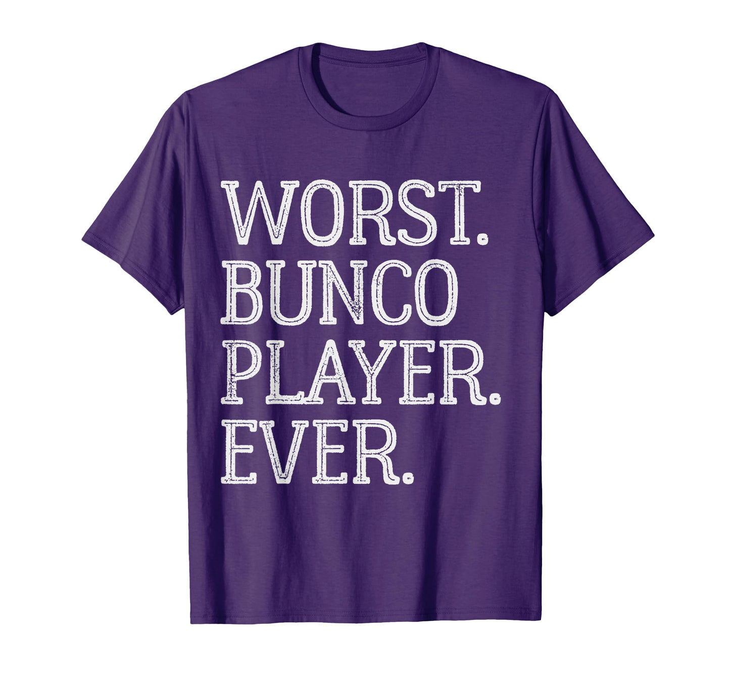 Worst Bunco Player Ever Funny Vintage Bunco Dice Game T-Shirt