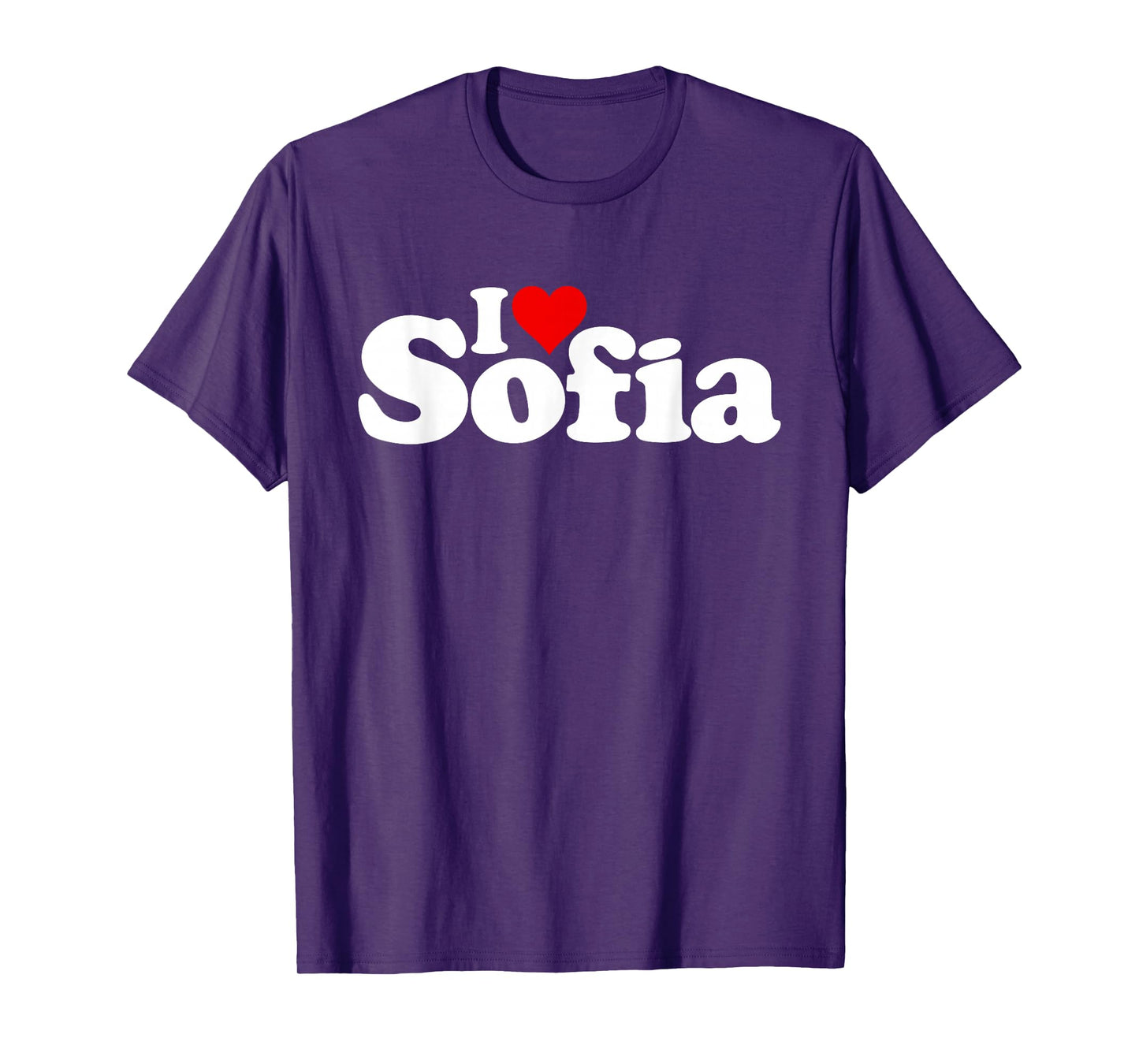 I LOVE HEART SOFIA NAME ON A TEE T-Shirt