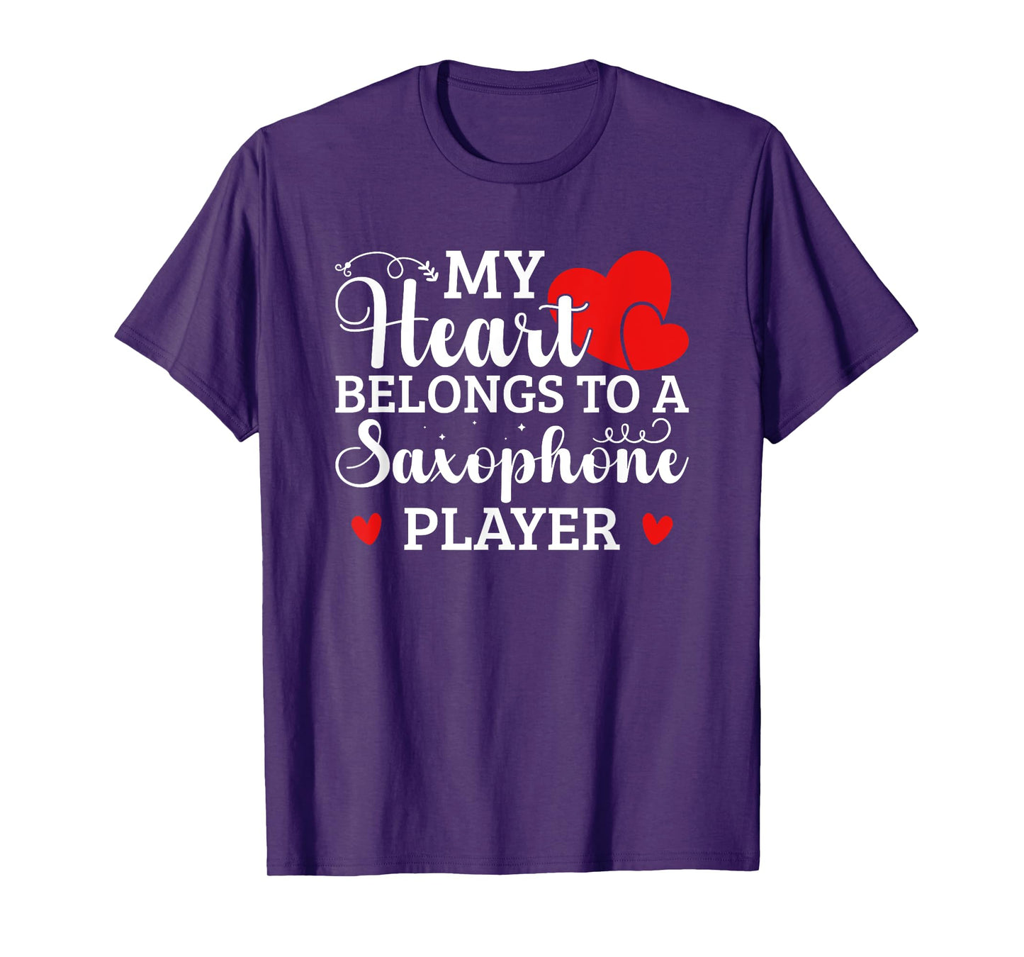 My Heart Belongs To A Saxophone Player T-Shirt