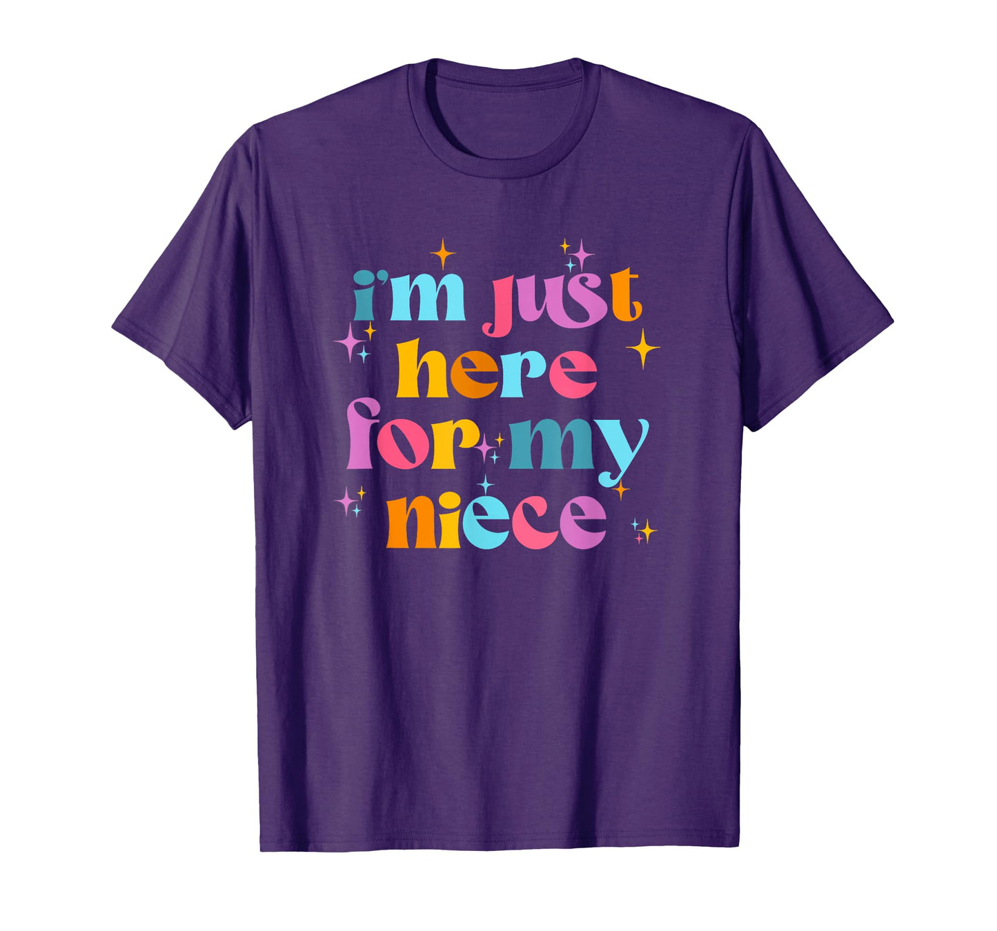 Funny Aunt Life Auntie Groovy I'm Just Here For My Niece T-Shirt