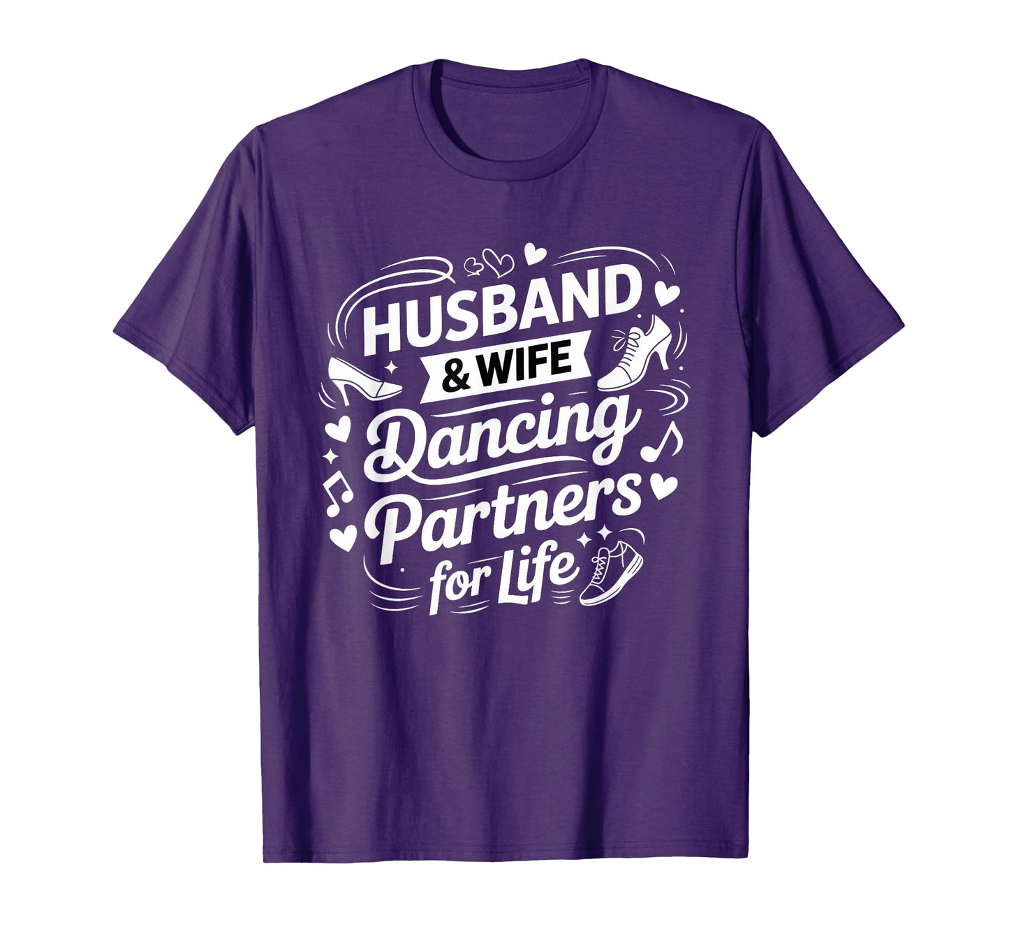 Husband and Wife Dancing Partners for Life Couples Matching T-Shirt