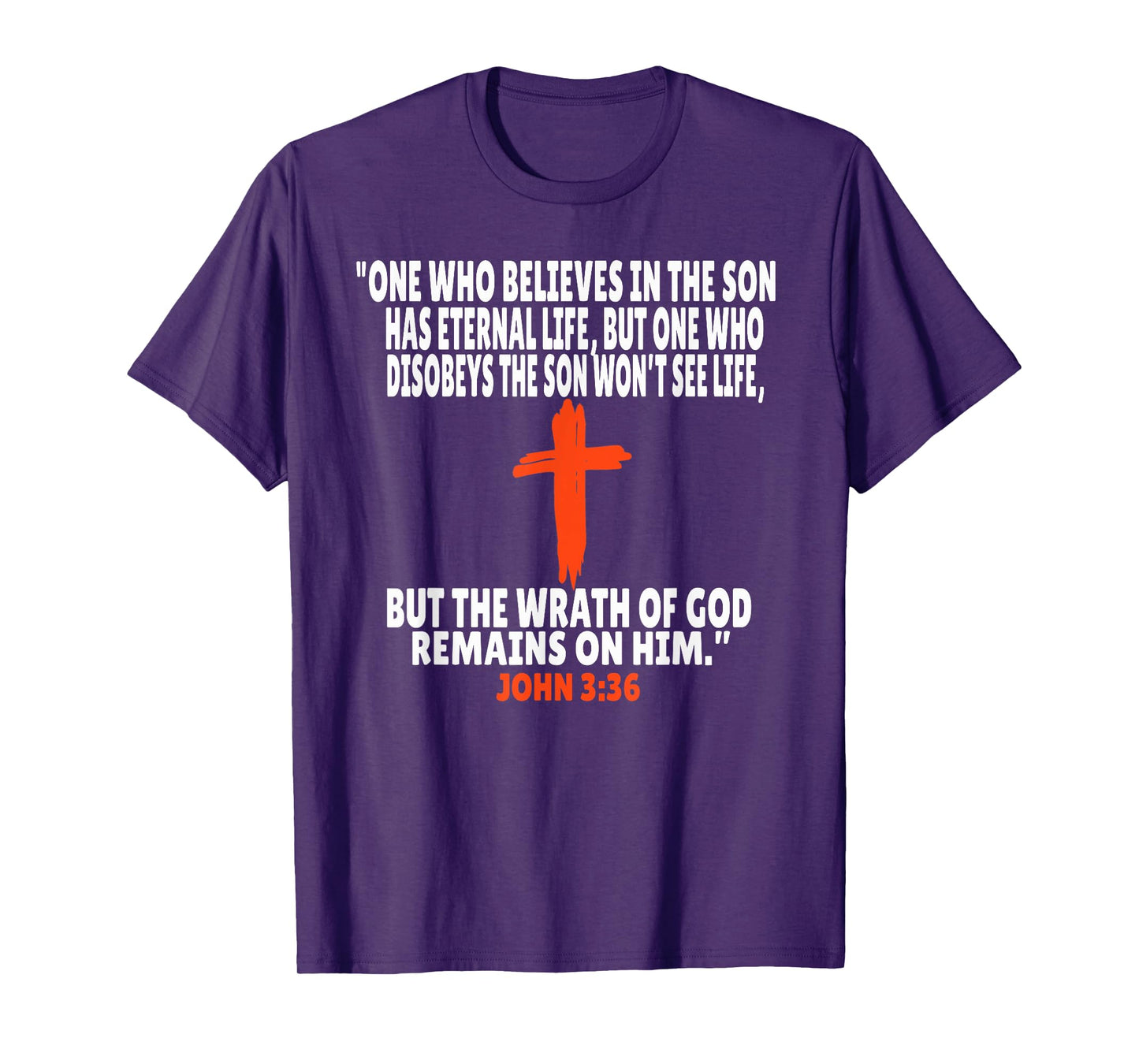 John 3:36 Bible Verses Scripture T-Shirt