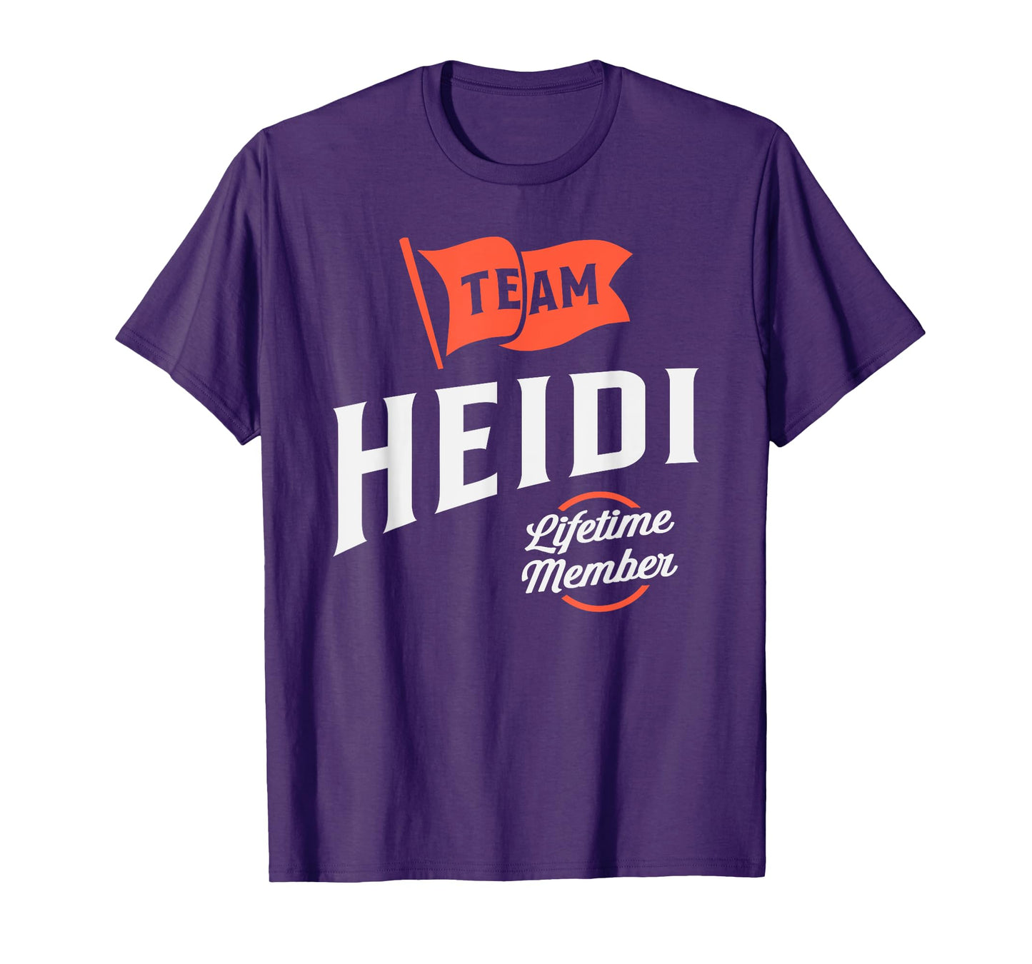 Team Heidi Lifetime Member Funny Name Heidi T-Shirt