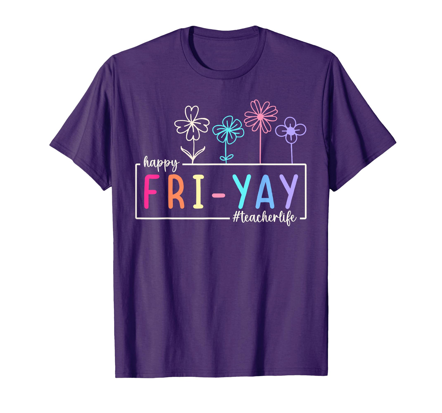 Happy Fri-Yay Teacher Student Funny Fri Yay Friday Weekend T-Shirt