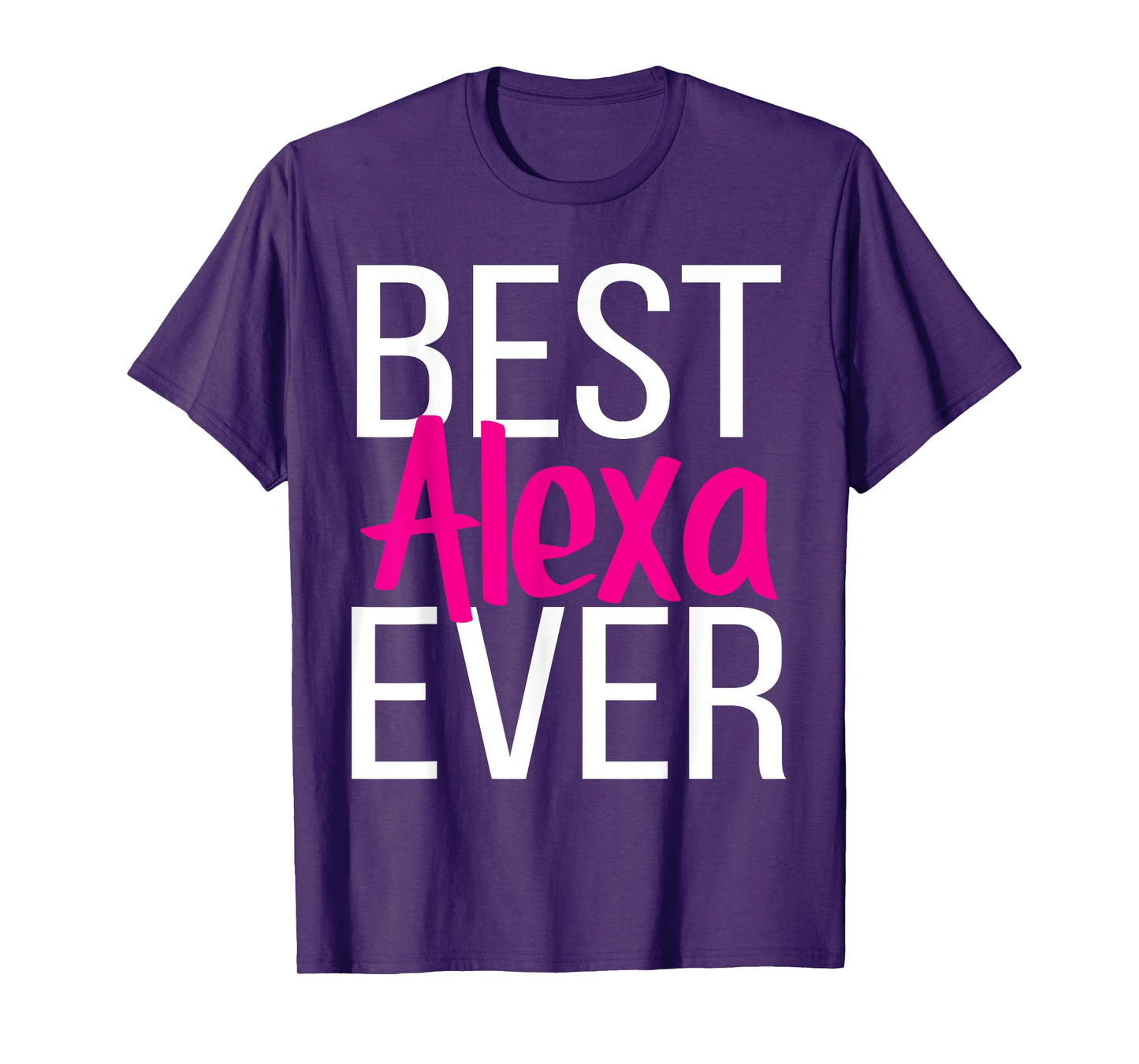 Best Alexa Ever T-Shirt