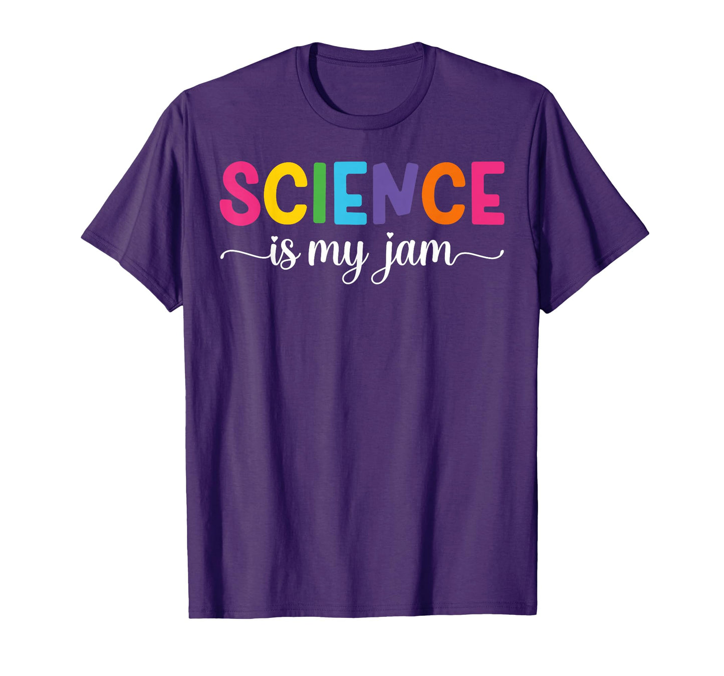 Science is My Jam Funny Science Teacher Appreciation T-Shirt