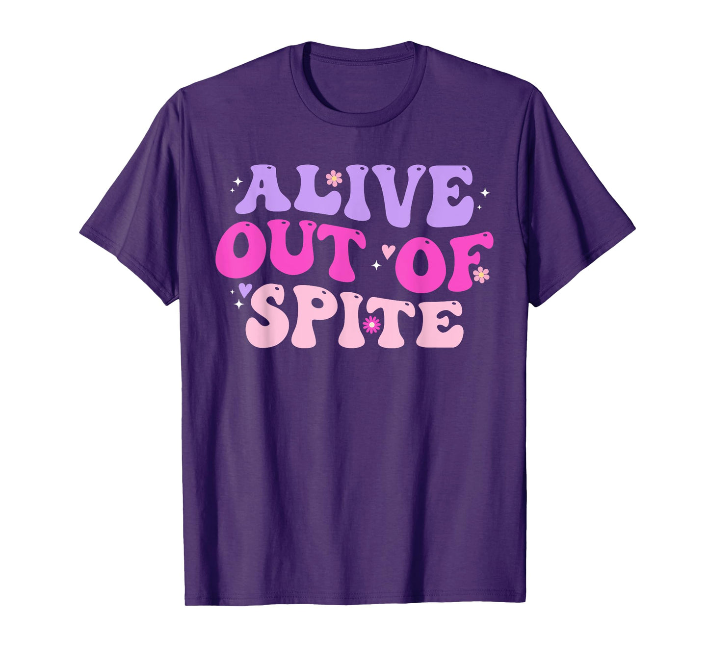 Alive Out Of Spite T-Shirt