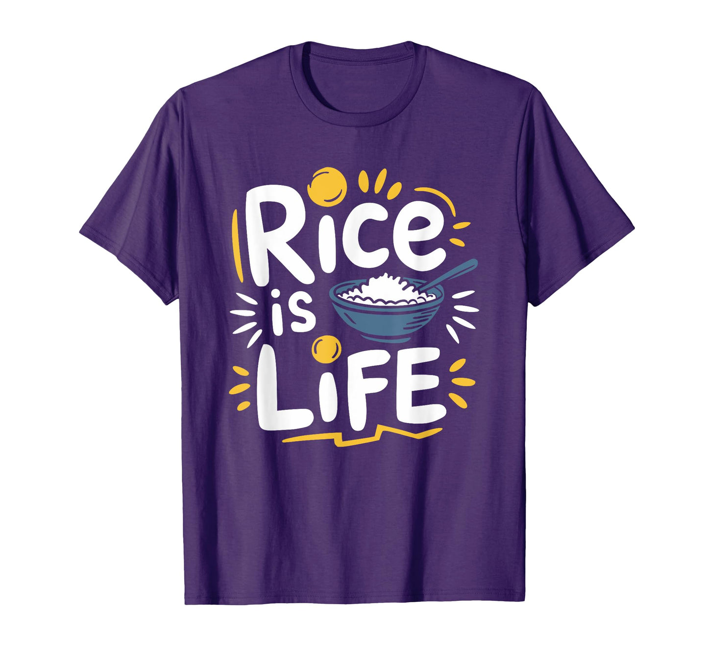 Rice Lover Food Rice Is Life, Asian Food Lover T-Shirt