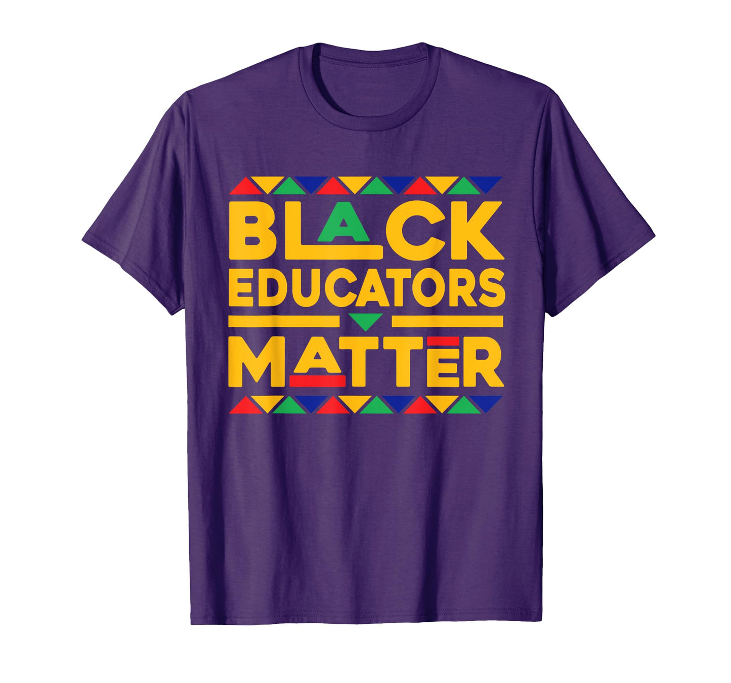 Black Educators Matter Melanin African Teacher Black History T-Shirt for Men Women Kids