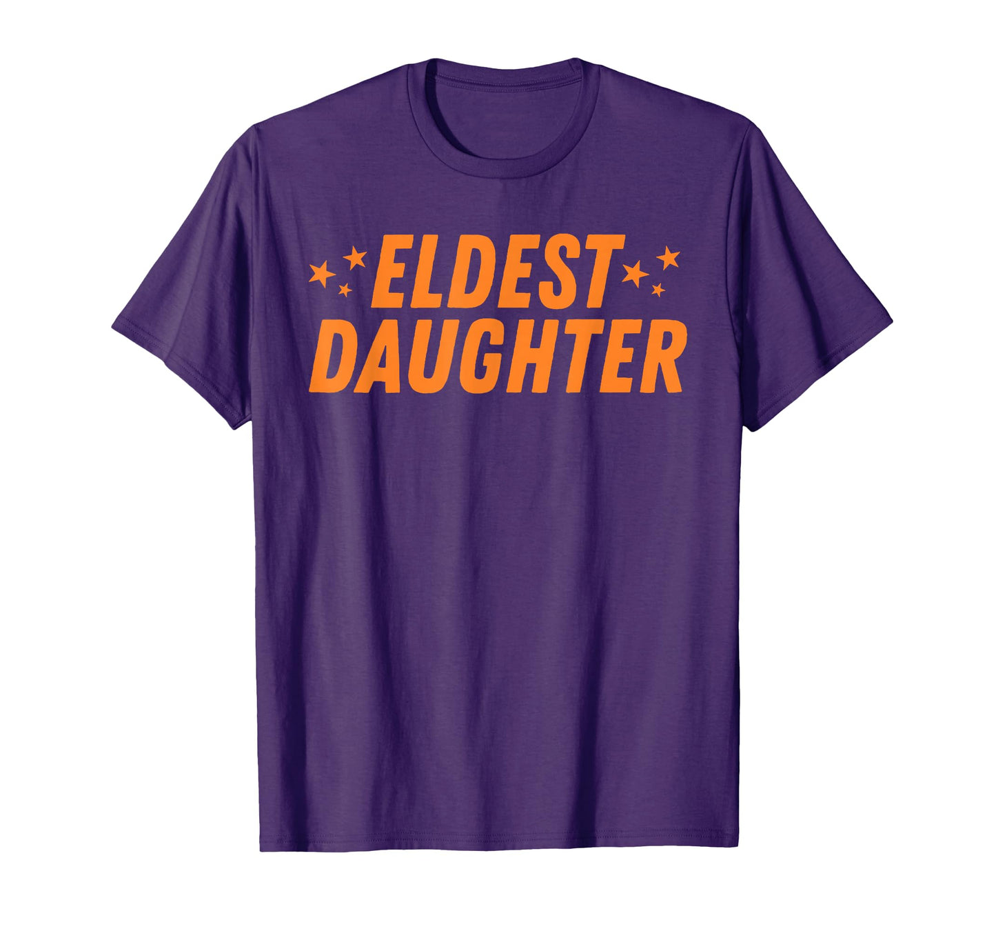 Funny Eldest Daughter Trendy Life of A Daughter T-Shirt