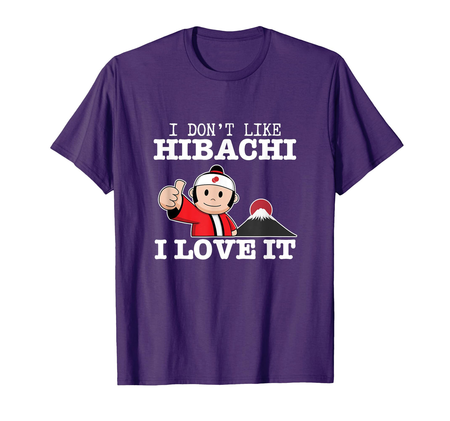 I Love Hibachi Funny Proud Hibachi Grill T-Shirt