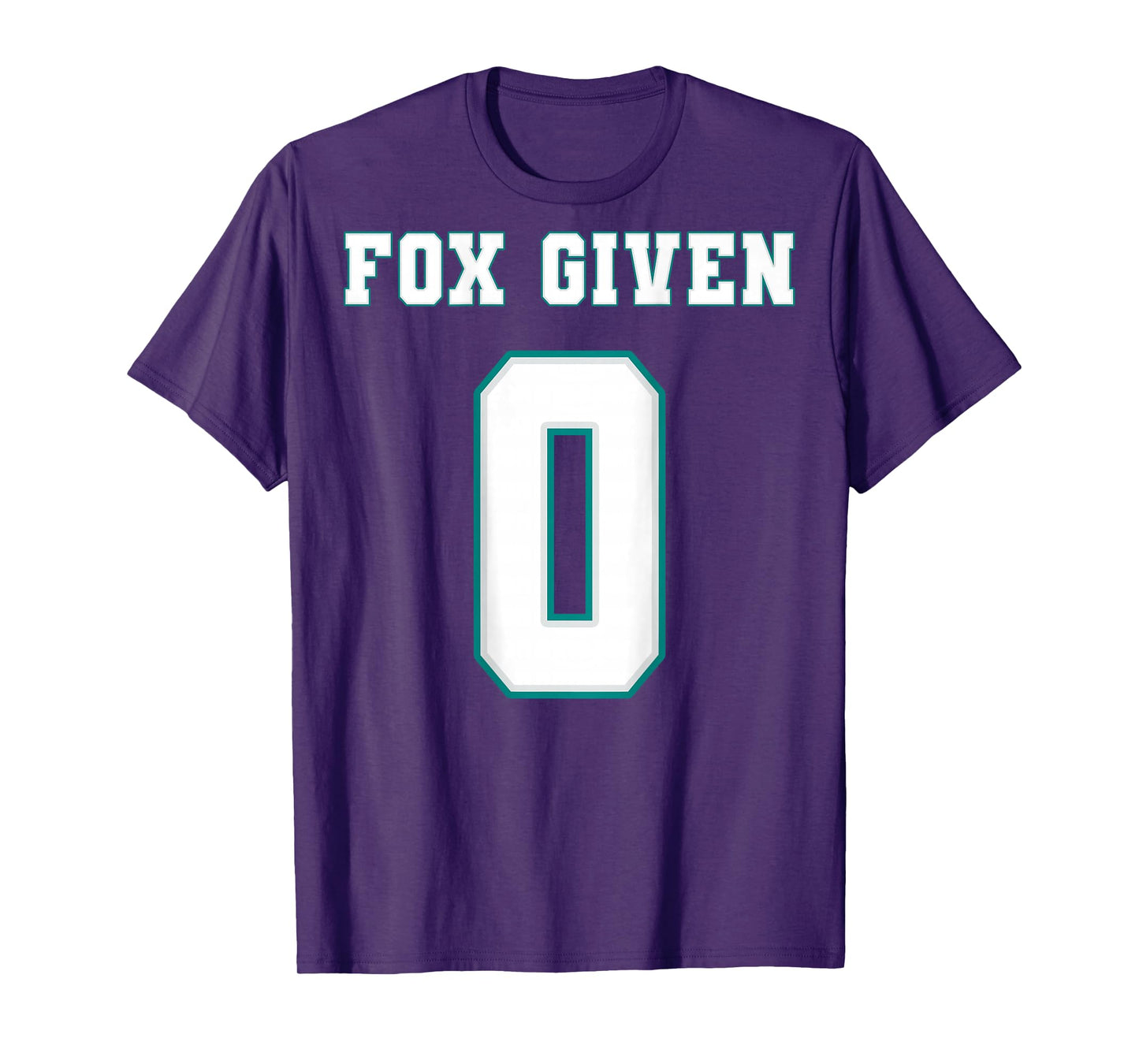 0 Fox Given | Funny Sarcastic Adult Humor (On The Back) T-Shirt
