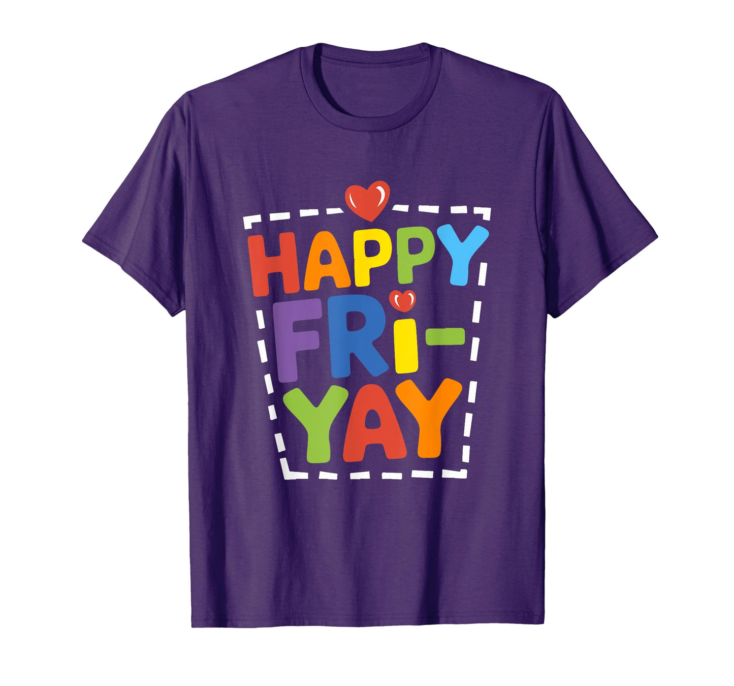 Happy Fri-Yay Funny Teacher Life Weekend Pun Happy Friday T-Shirt