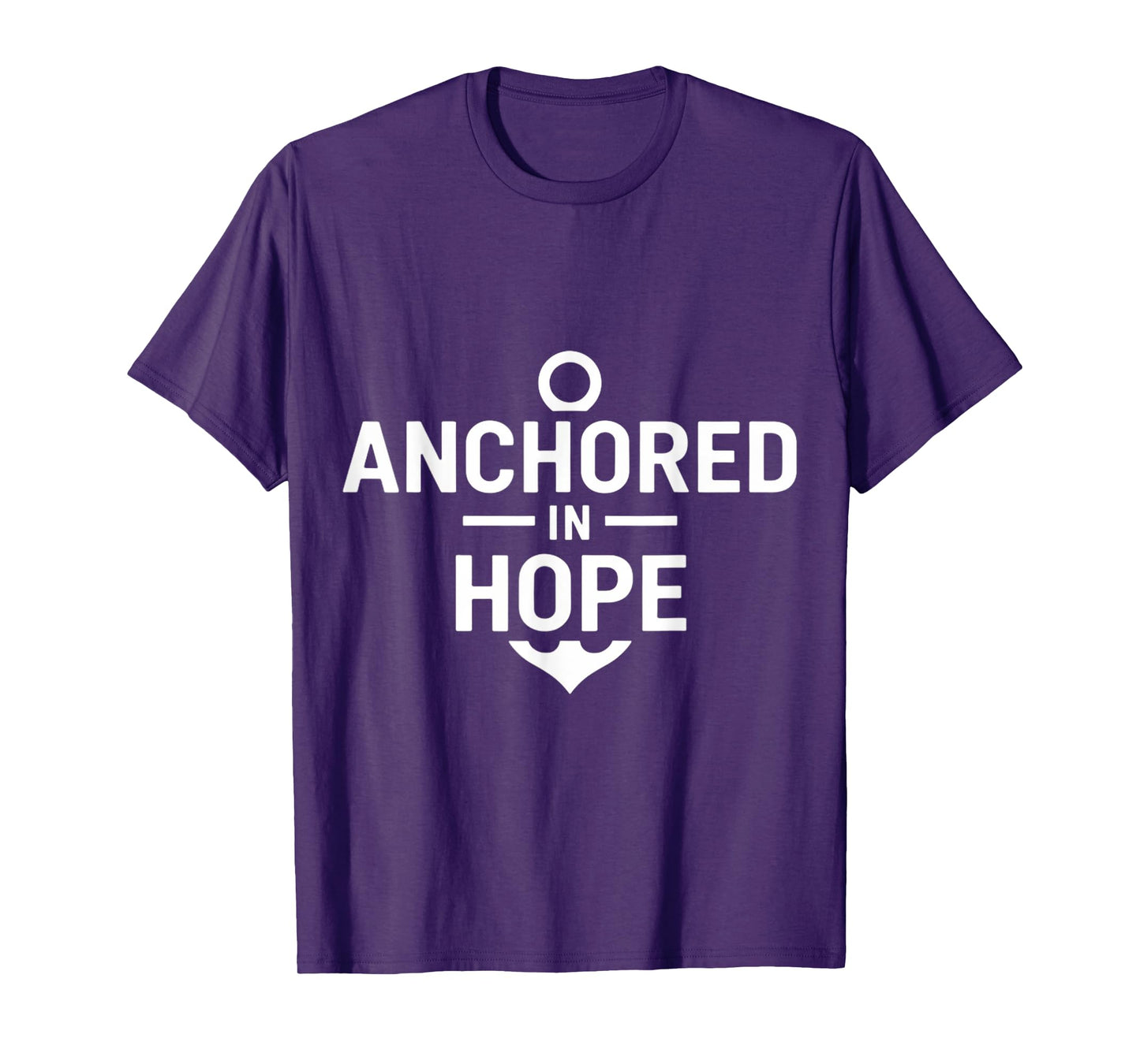 Anchored in Hope Motivational Design T-Shirt