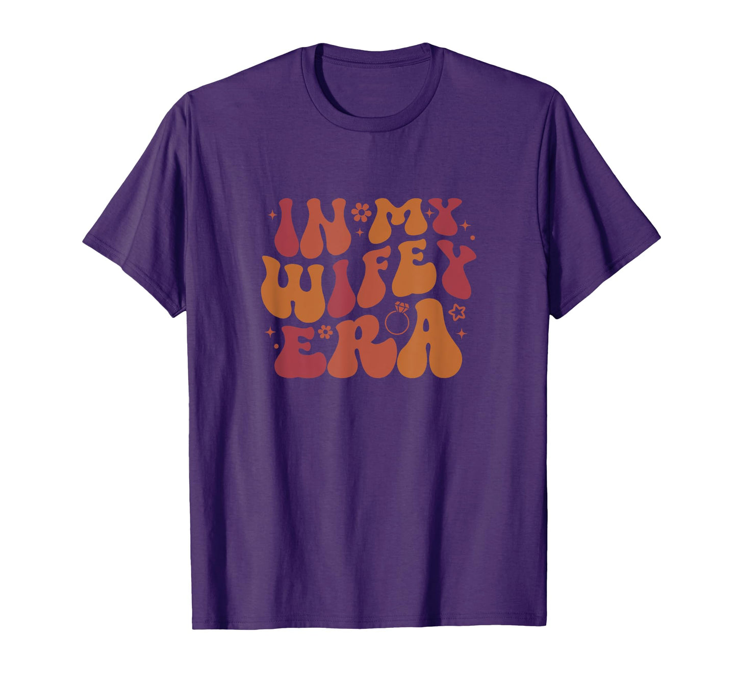In My Wifey Era Groovy Funny Wife Bride Fiance Engagement T-Shirt