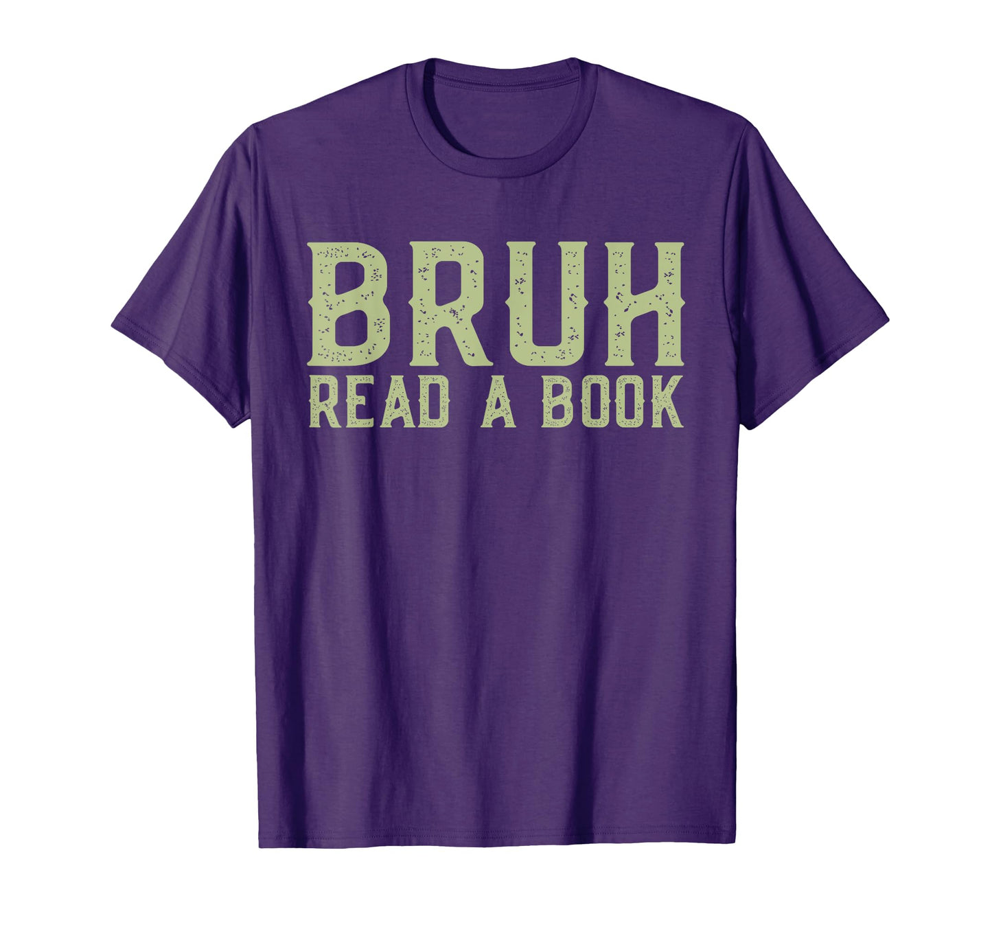 Read A Book Bruh - Funny English Teacher Reading Librarian T-Shirt