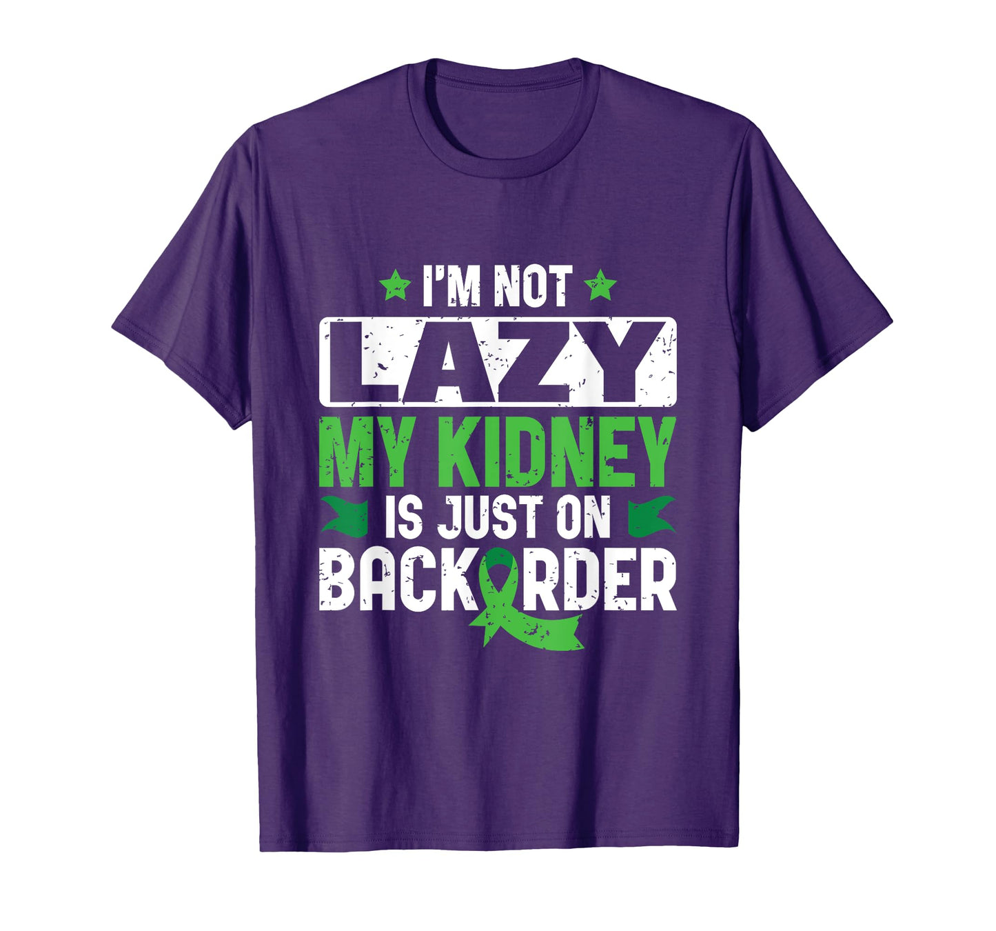 My Kidney is on Backorder - Kidney Transplant Donor T-Shirt