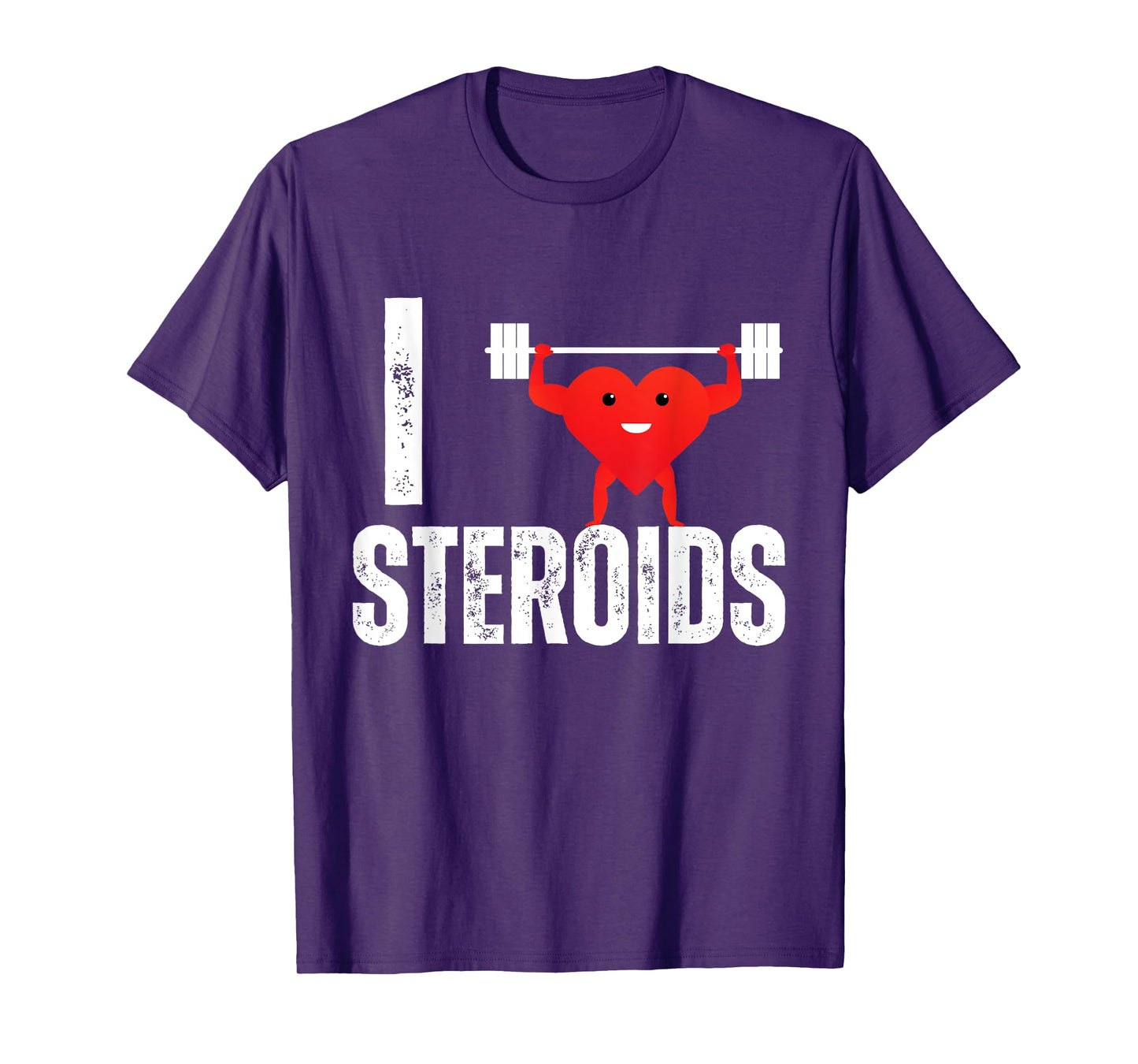 I Love Steroids Gifts for Bodybuilders Men I Heart Steroids T-Shirt