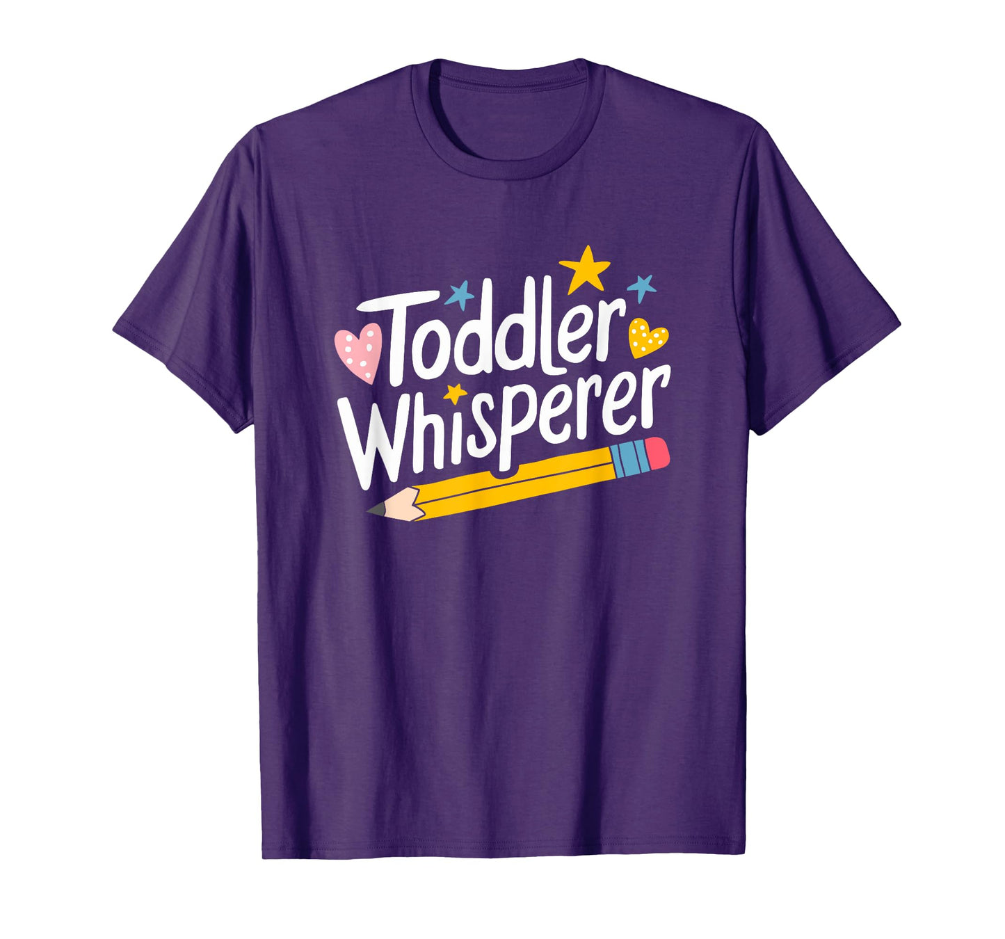 Kindergarten Daycare and Daycare Provider, Toddler Whisperer T-Shirt