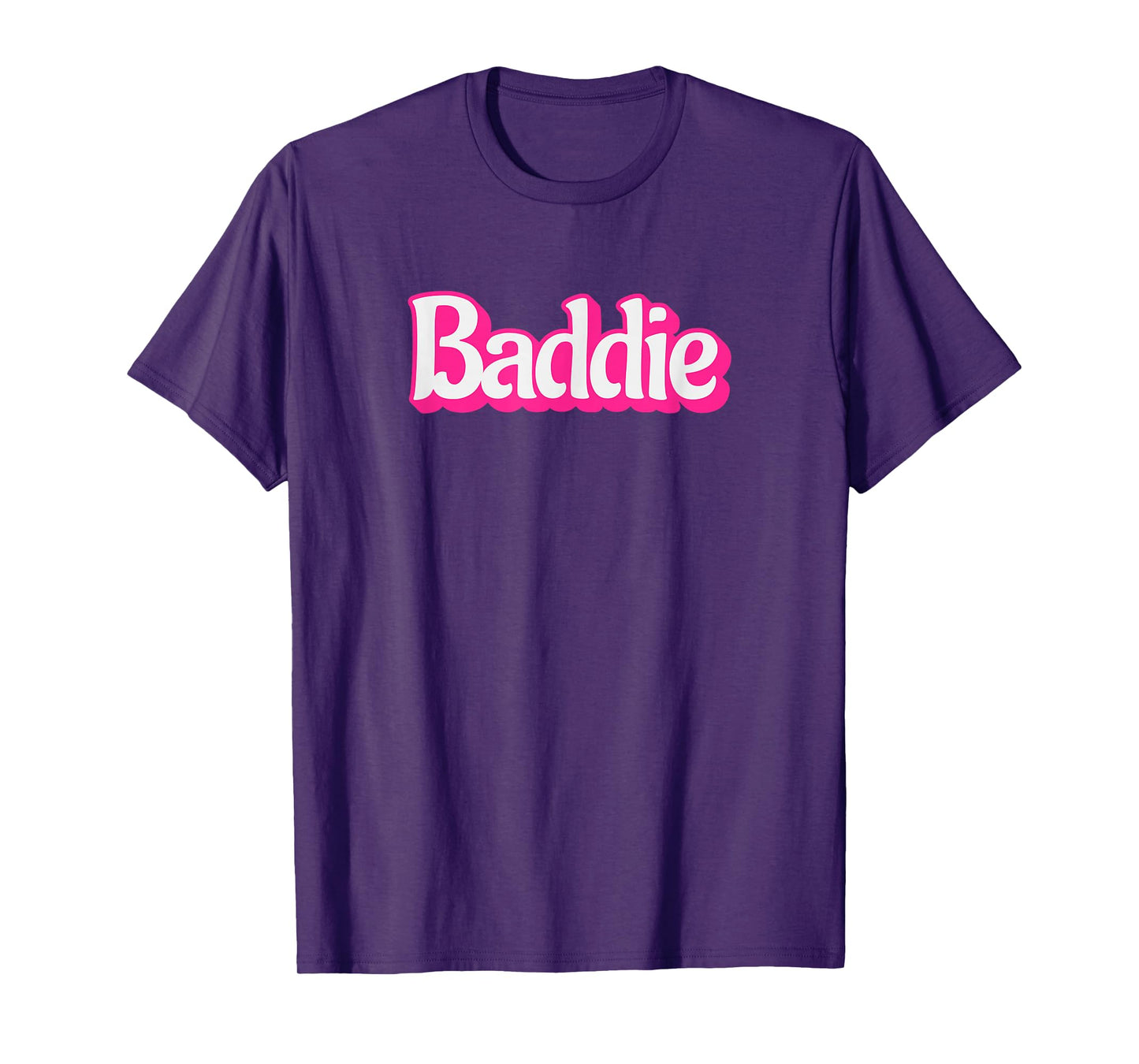 Baddie Design for Confident Girls and Women T-Shirt