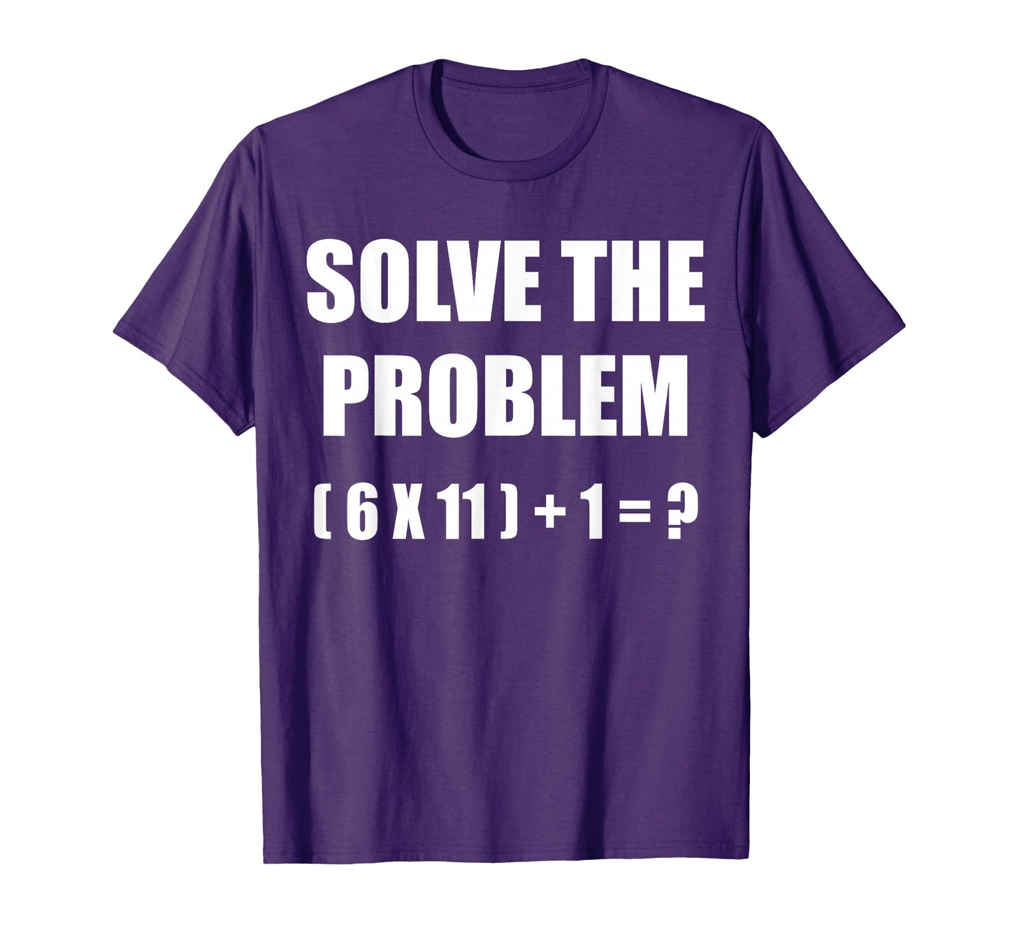 Solve The Problem Math Teacher Joke 67 Funny Six Seven Meme T-Shirt