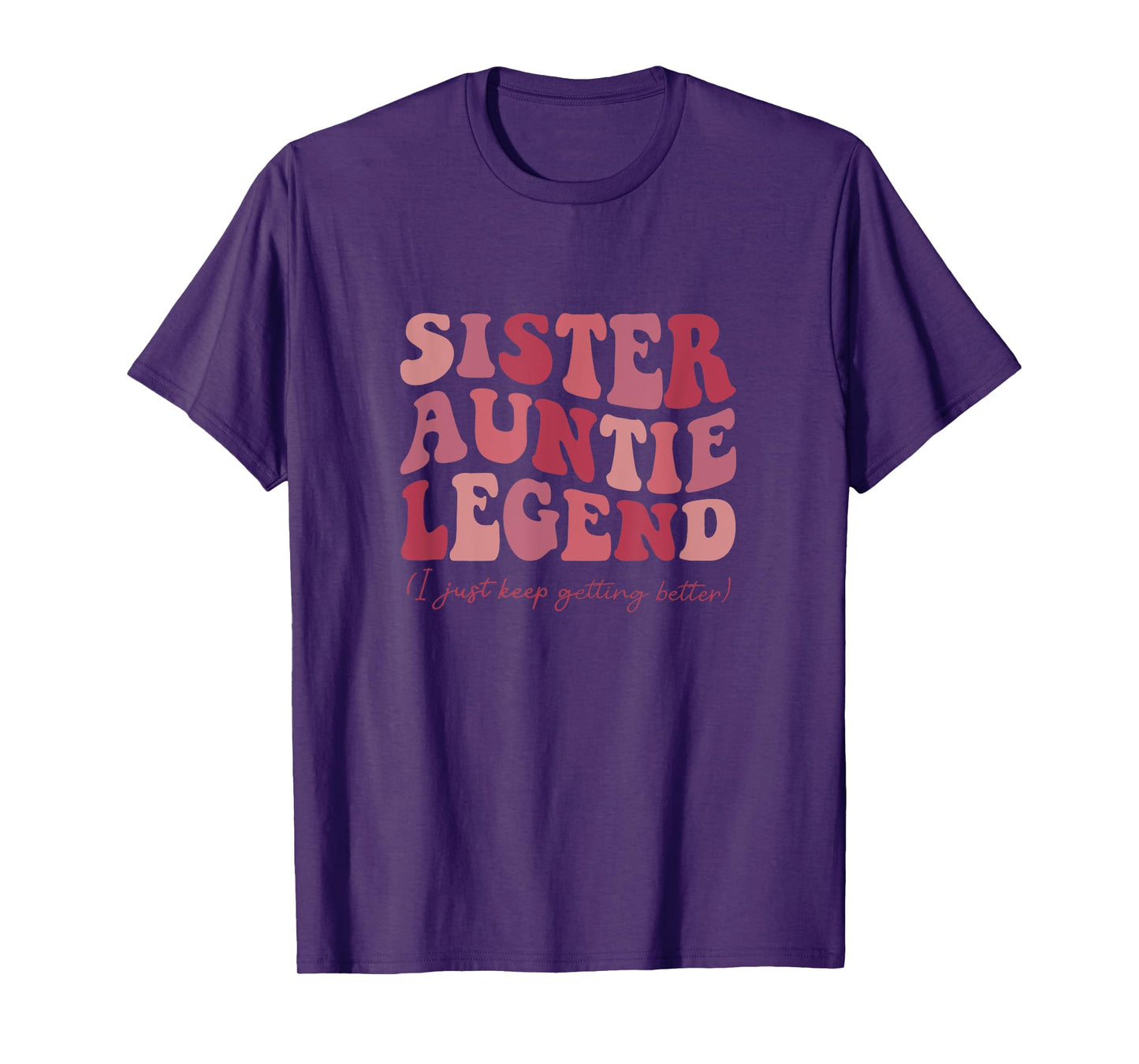 Sister Auntie Legend Groovy Funny Cool Aunties Club New Aunt T-Shirt