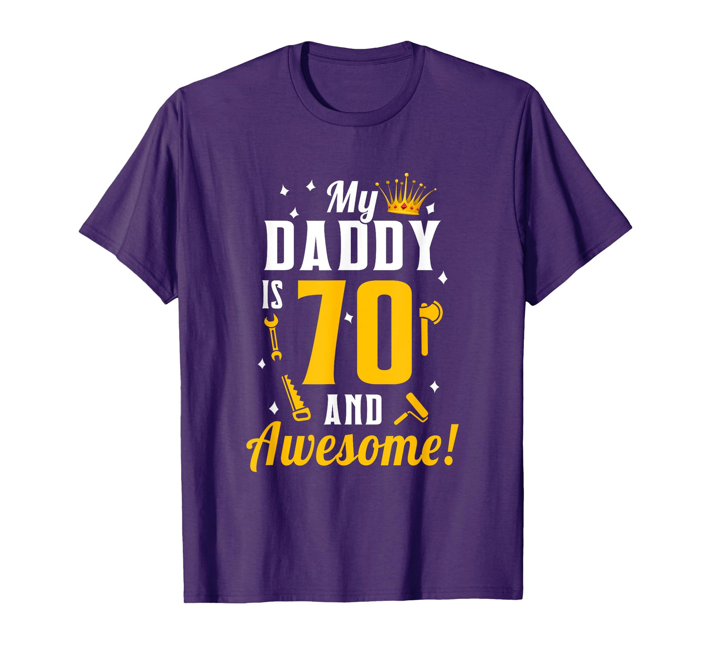 Dad 70th Birthday My Daddy is 70 And Awesome 70th Birthday T-Shirt