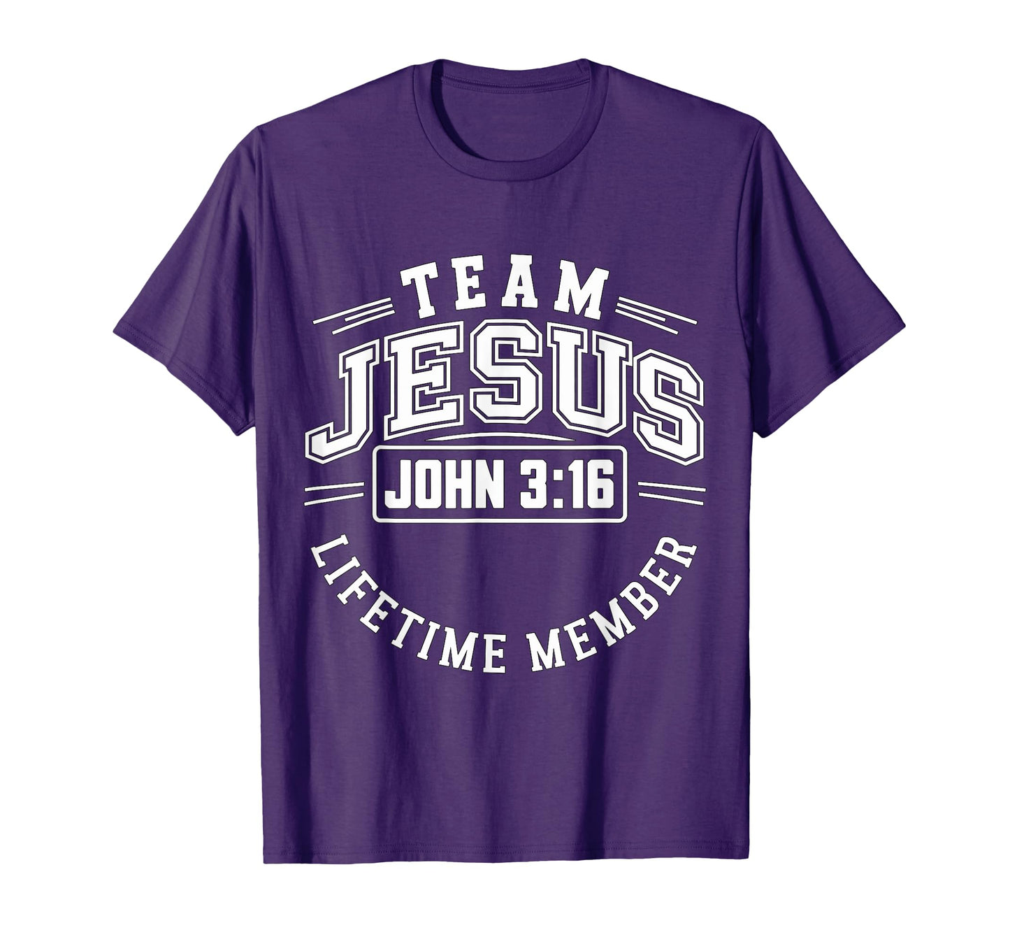 Team Jesus Lifetime Member T-Shirt