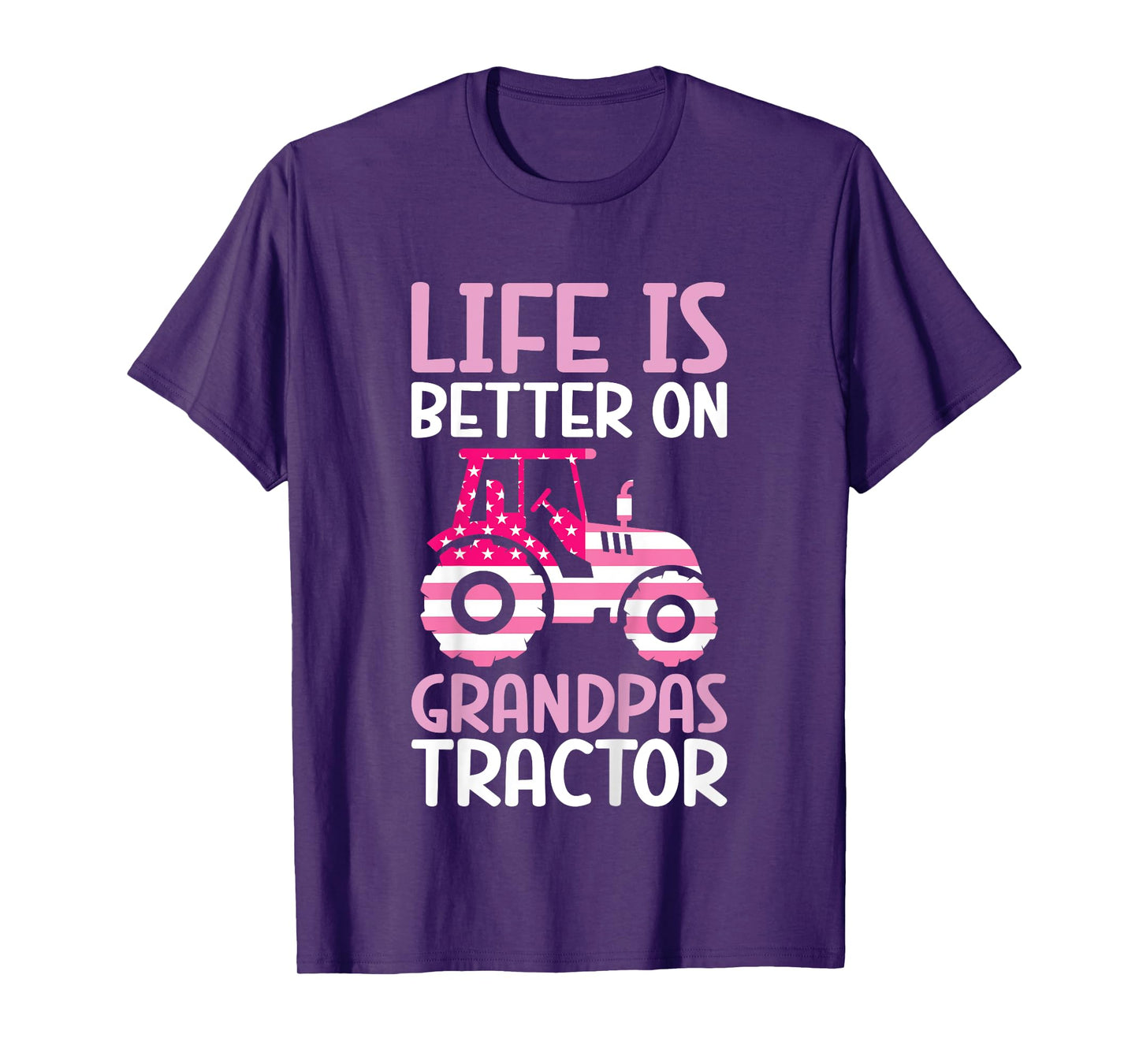 Tractor Girls Life Is Better On Grandpas Tractor T-Shirt