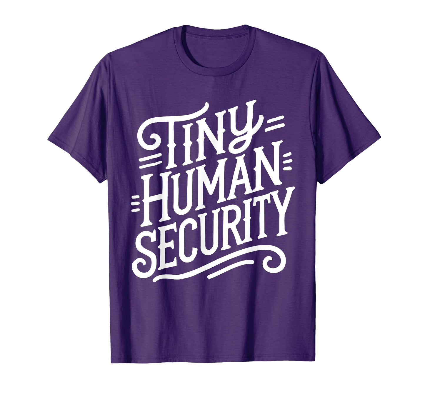 Tiny Human Security Childcare Daycare Provider Back School T-Shirt